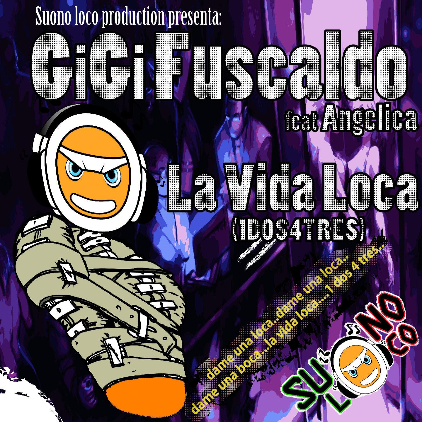 Постер альбома La Vida Loca (1dos4tres)