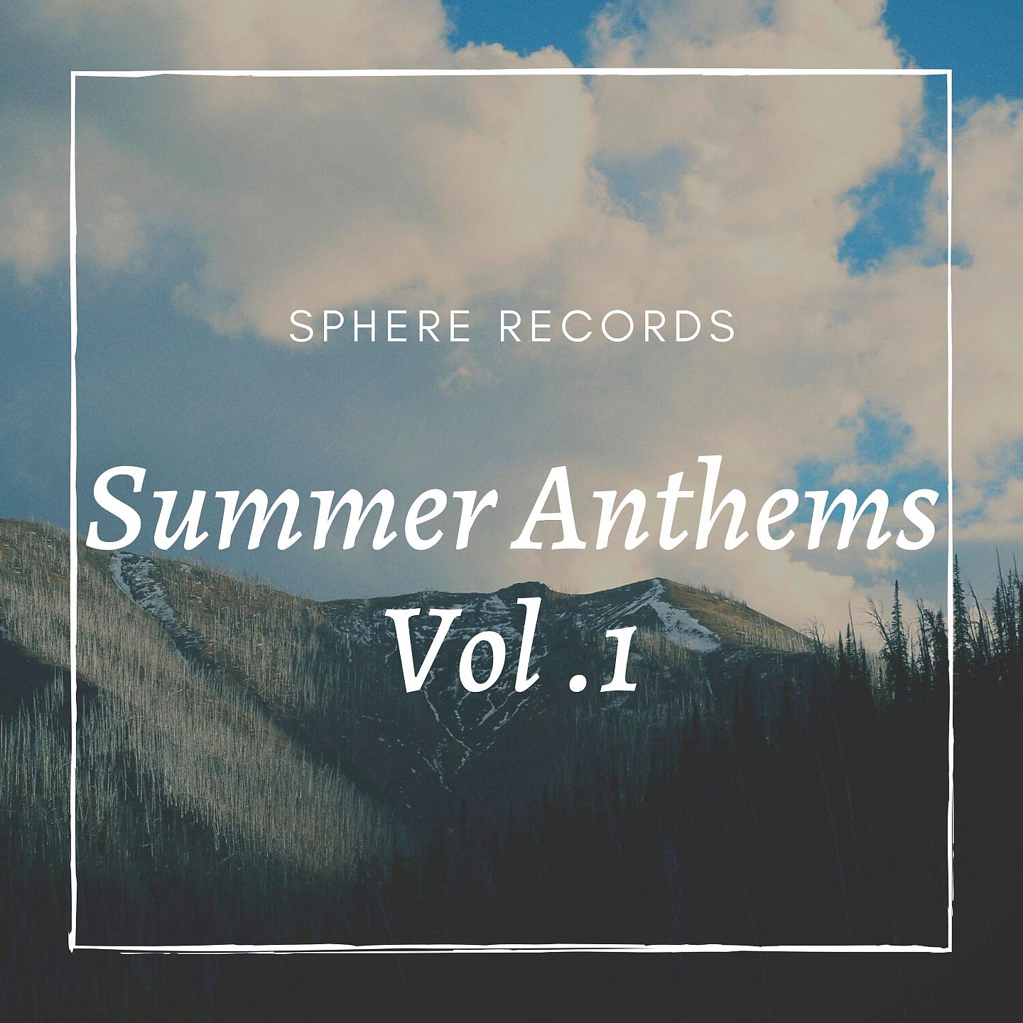 Постер альбома Summer Anthems Vol. 1