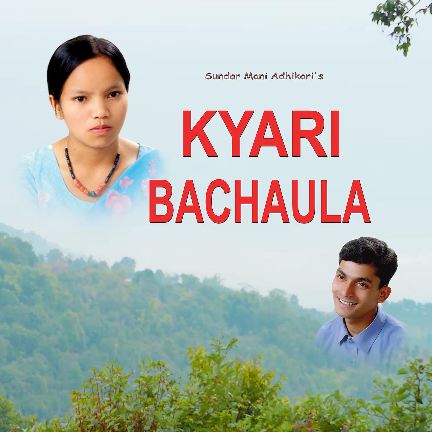 Постер альбома Kyari Bachaula