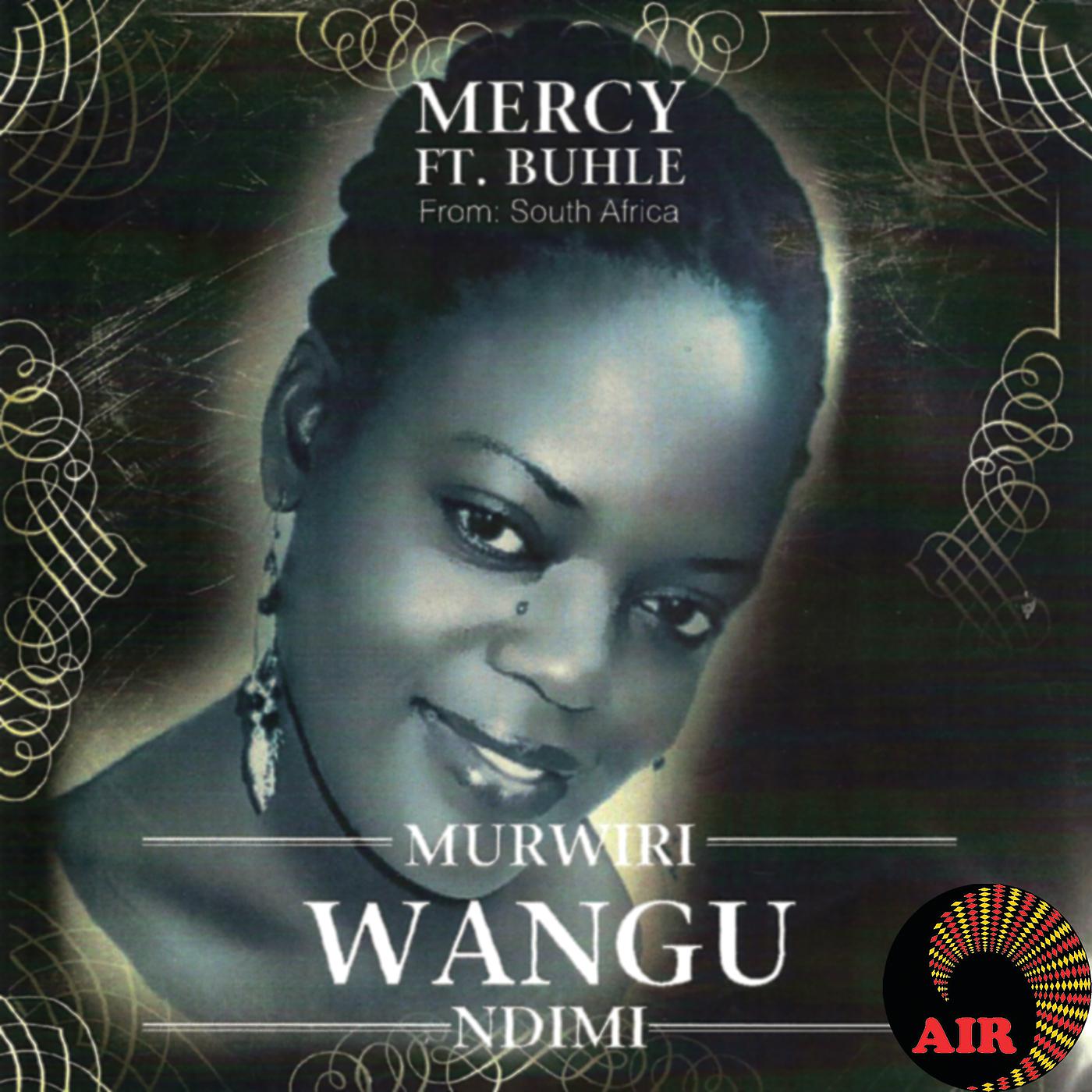 Постер альбома Murwiri Wangu Ndimi