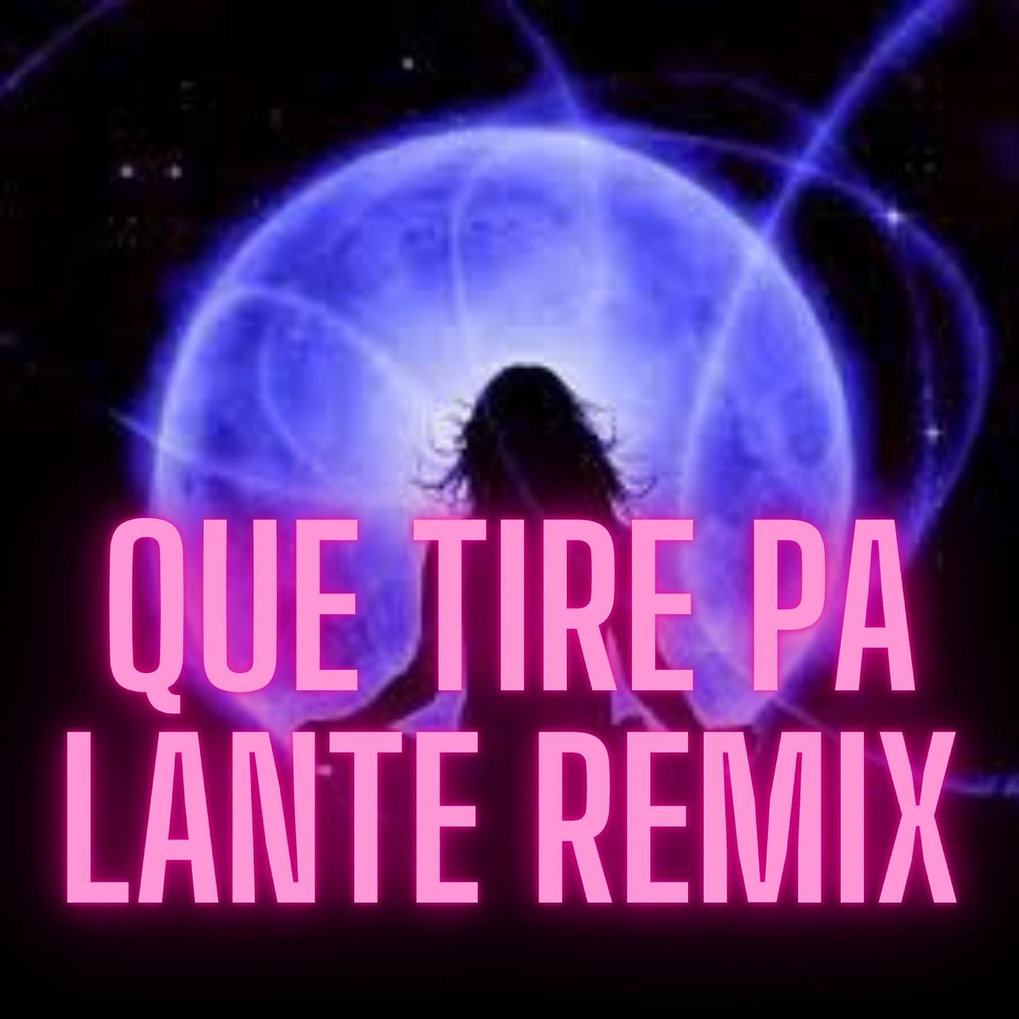 Постер альбома Que Tire Pa Lante Remix