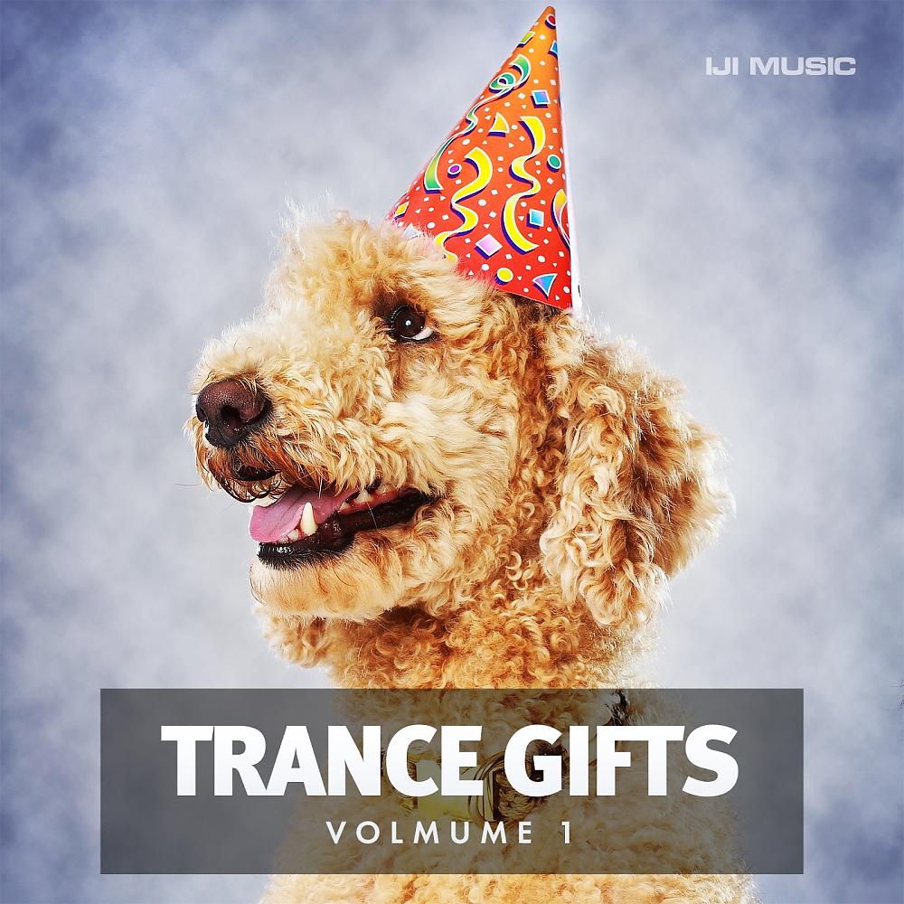 Постер альбома Trance Gifts Vol. 1