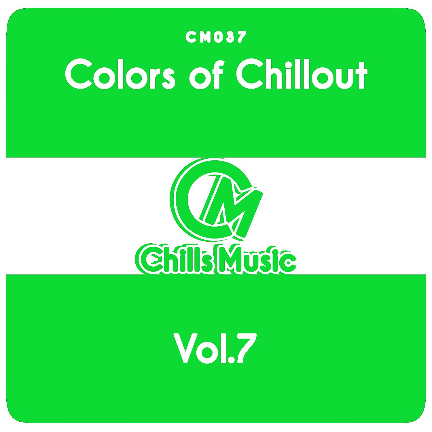 Постер альбома Colors of Chillout, Vol. 7