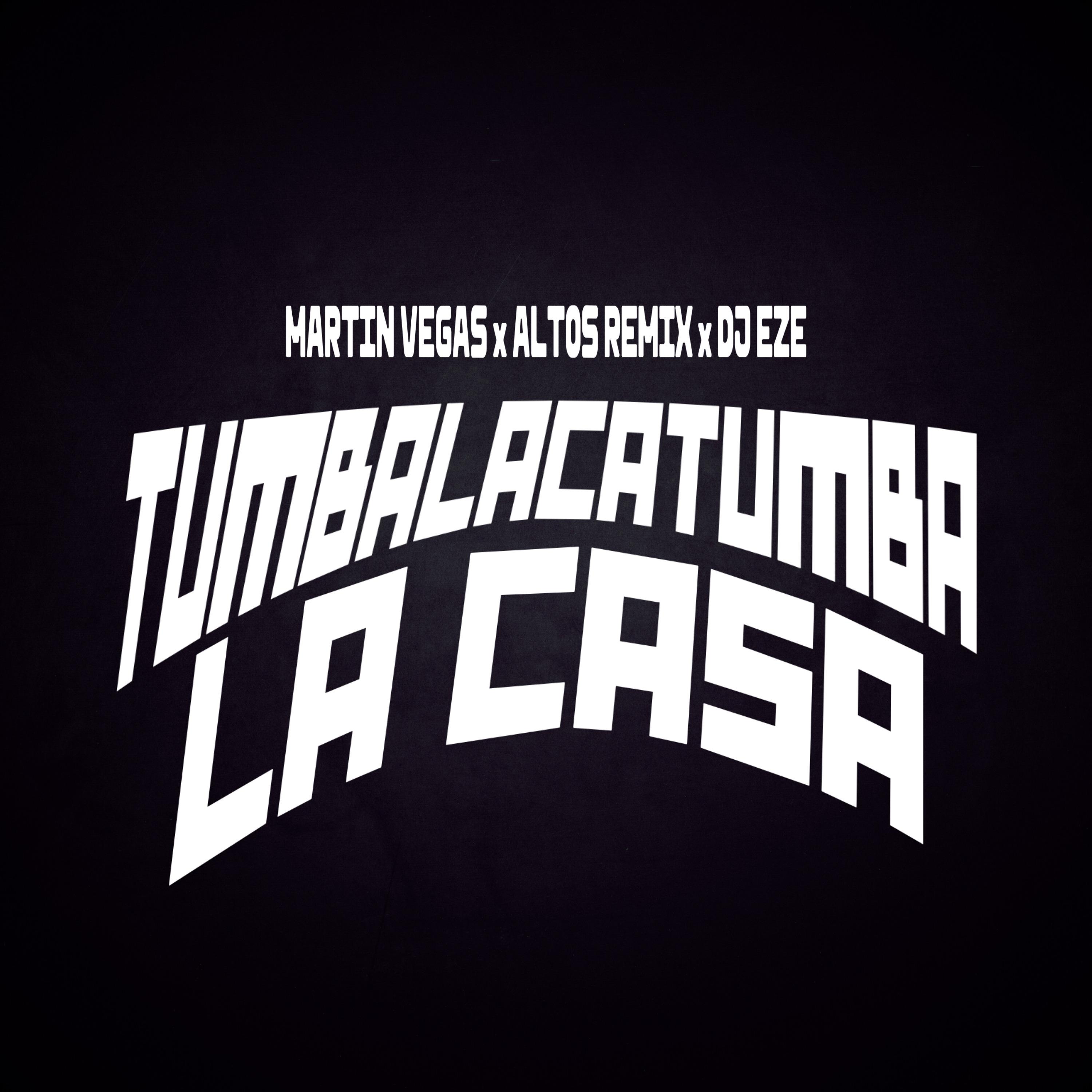 Постер альбома Tumbalacatumba la Casa