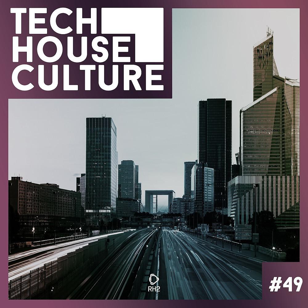 Постер альбома Tech House Culture #49
