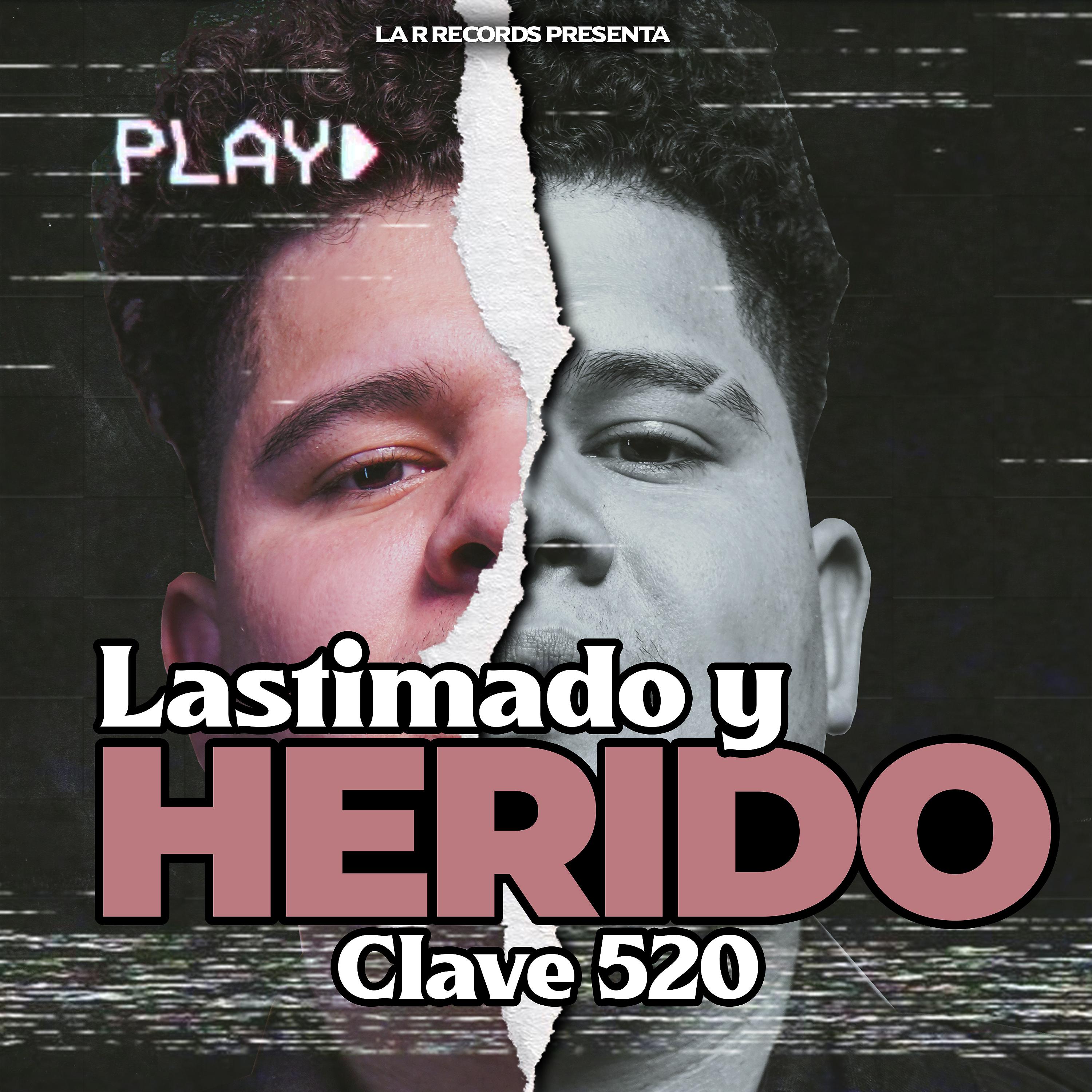 Постер альбома Lastimado y Herido