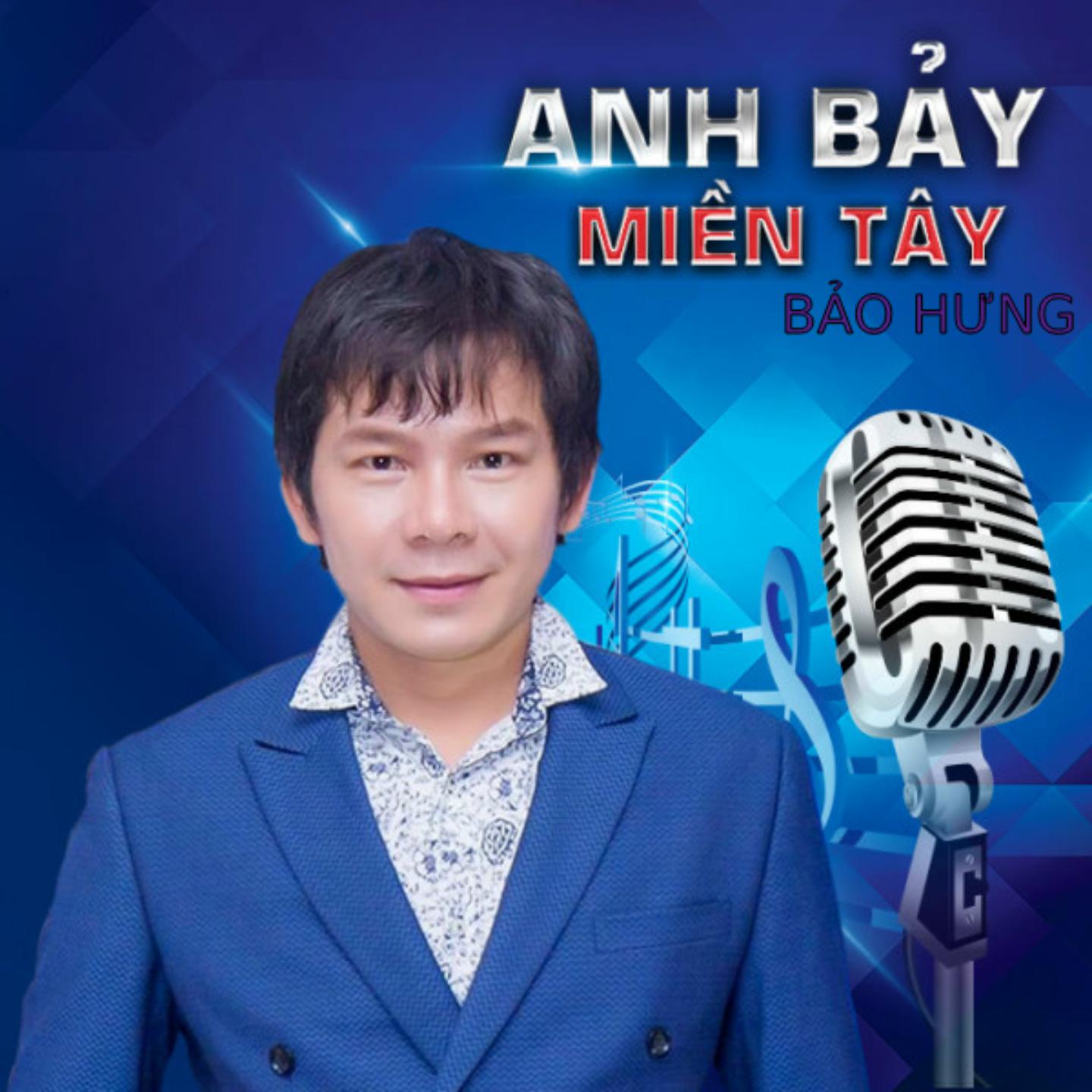 Постер альбома Anh Bảy Miền Tây