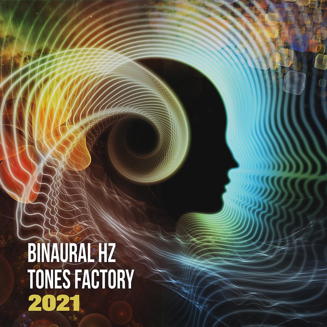 Постер альбома Binaural Hz Tones Factory 2021