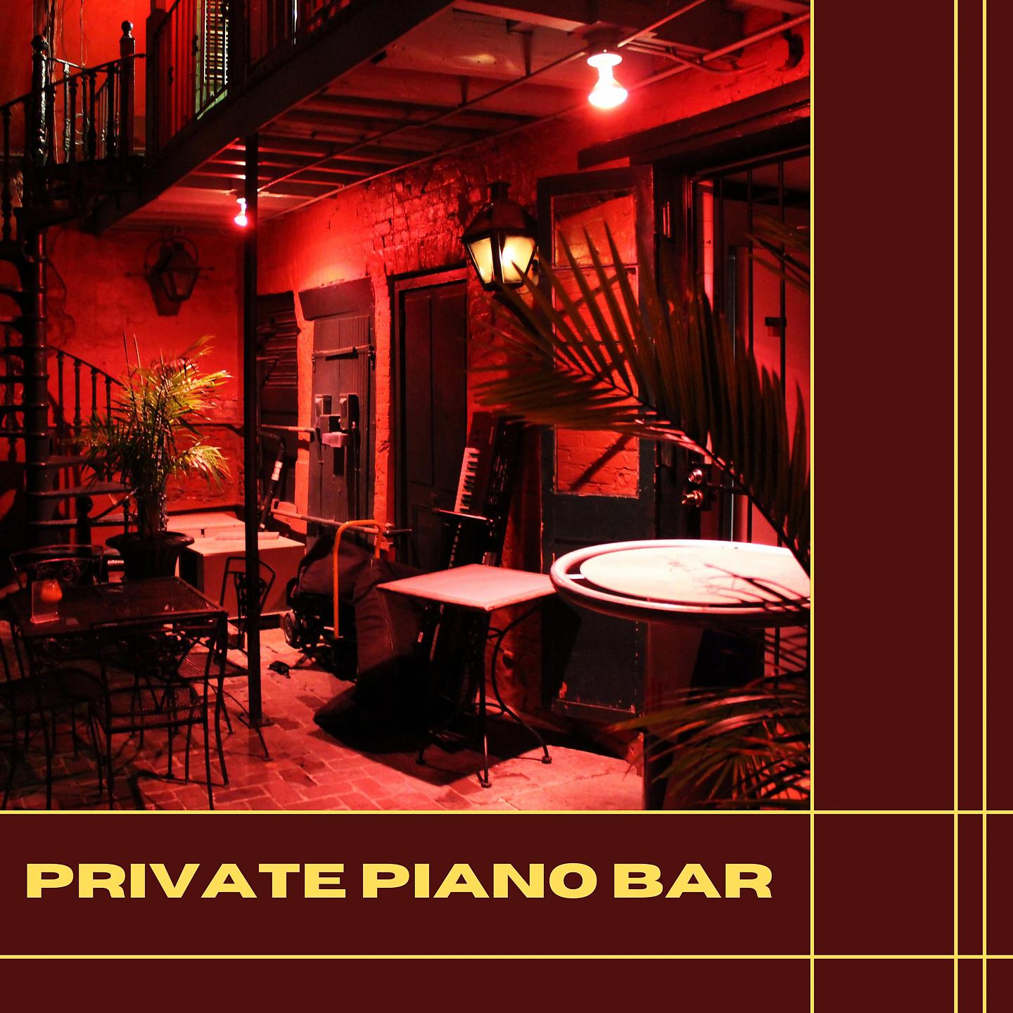 Постер альбома Private Piano Bar