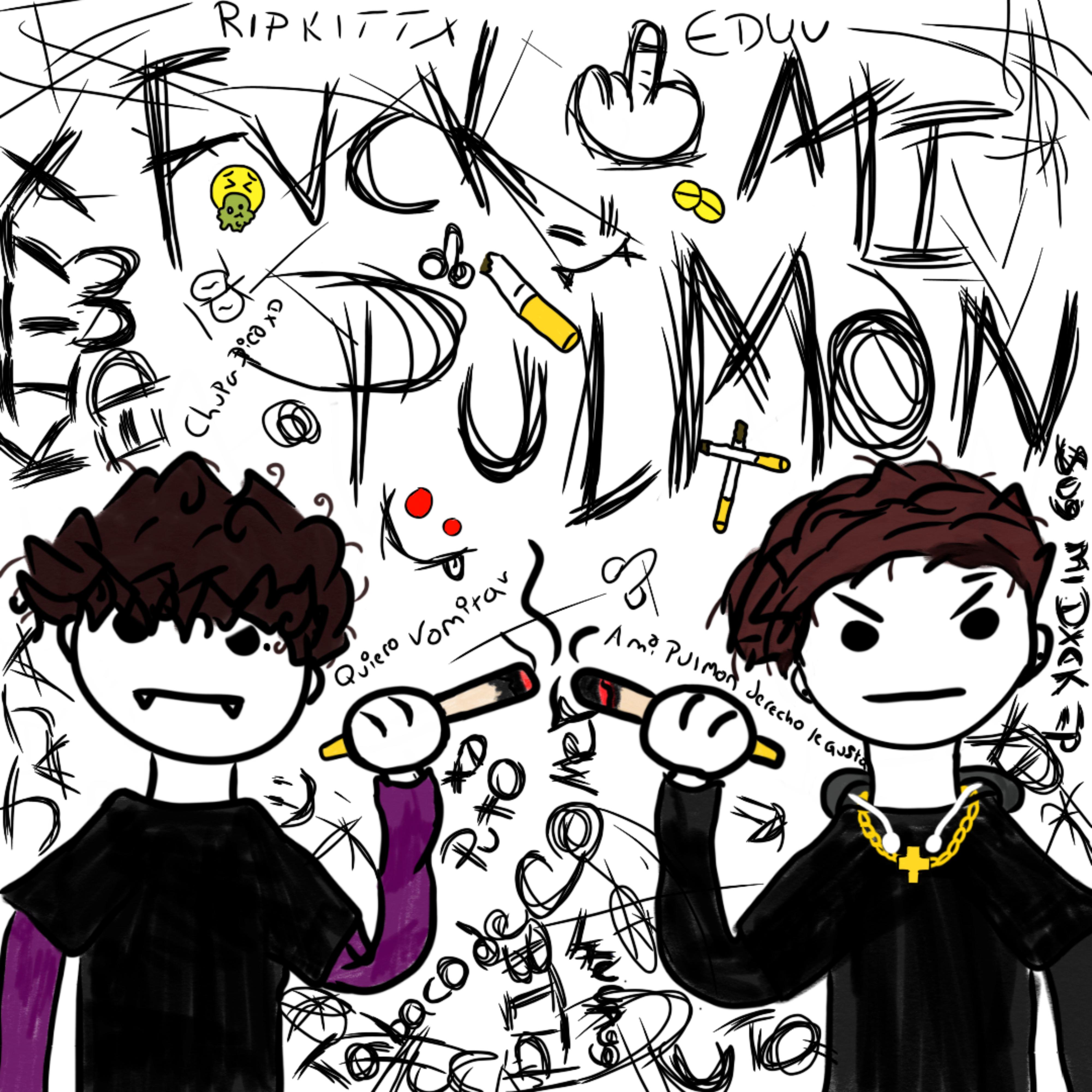 Постер альбома Fvck Mi Pulmon