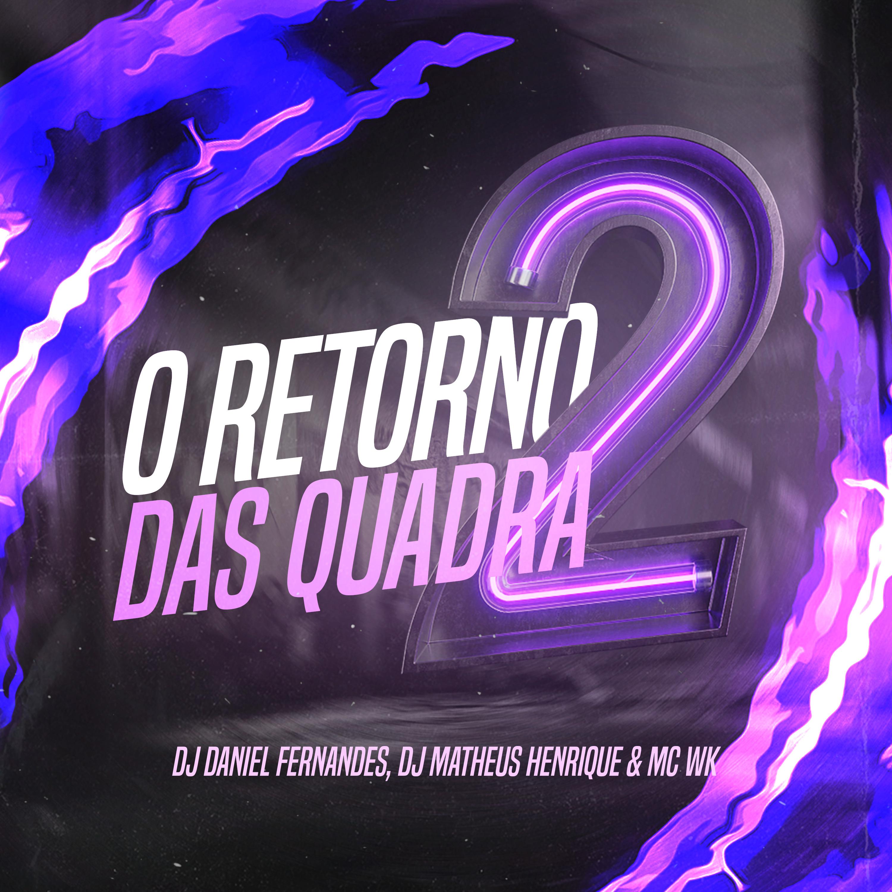Постер альбома O Retorno das Quadra 2