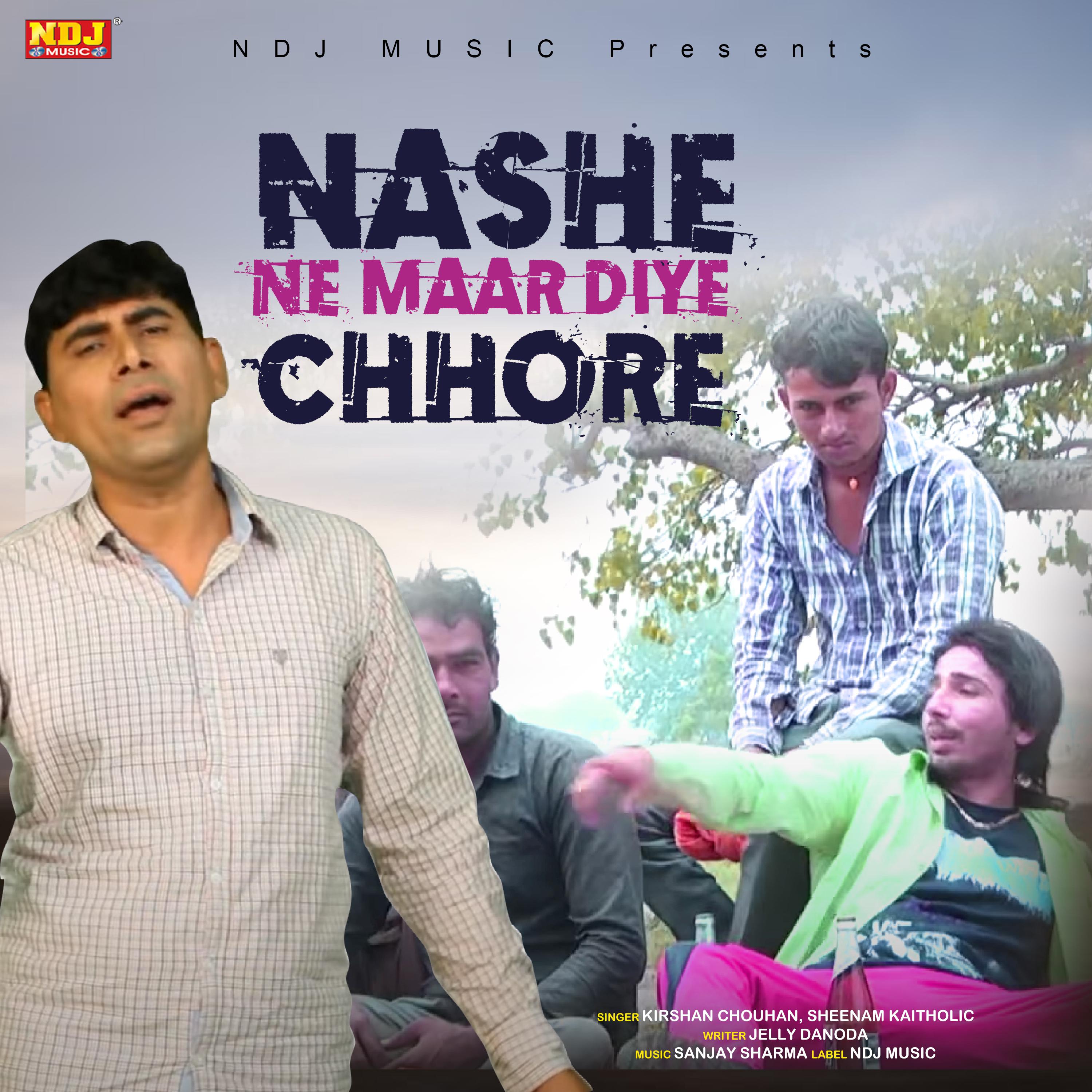 Постер альбома Nashe Ne Maar Diye Chhore