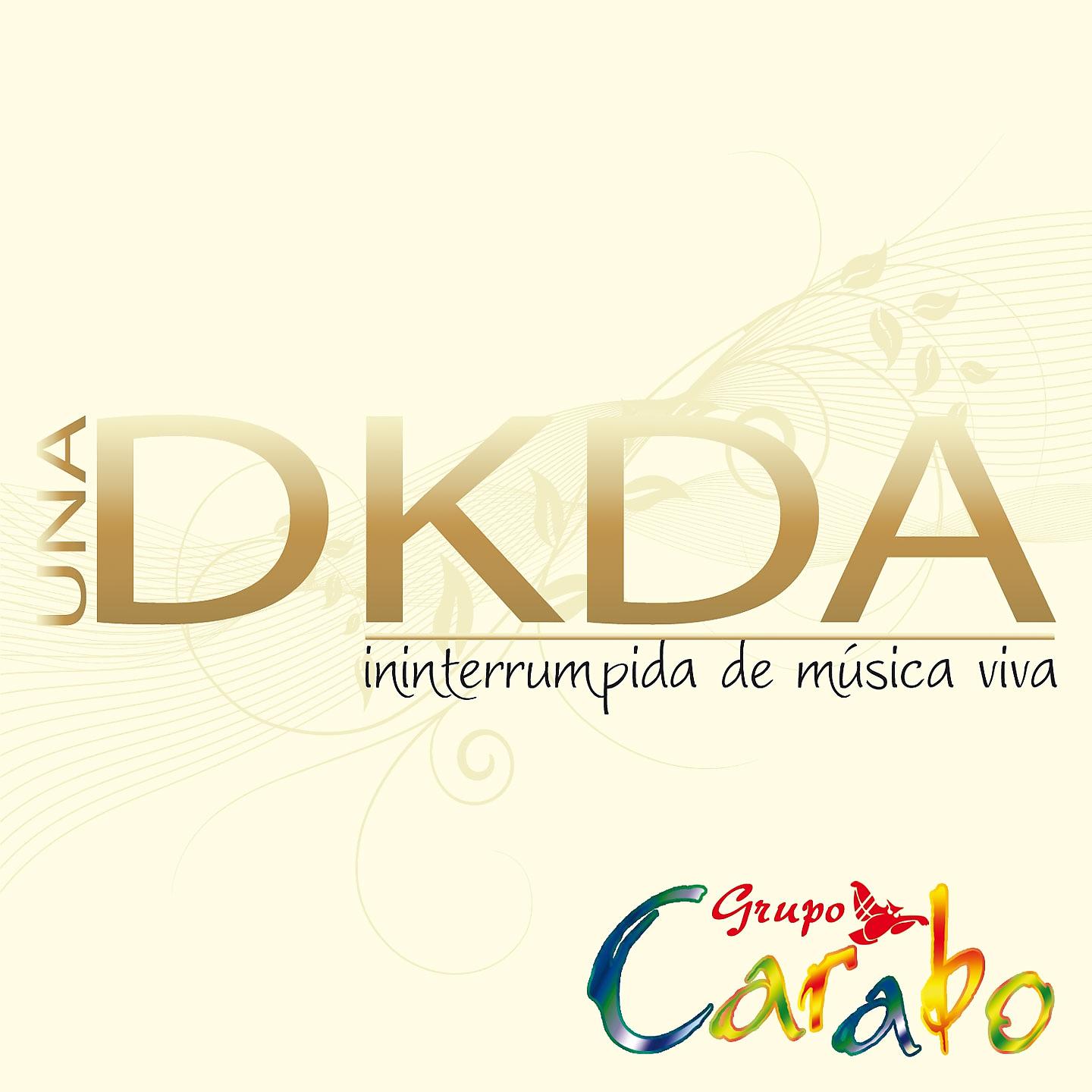 Постер альбома Una Dkda Ininterrumpida de Música Viva