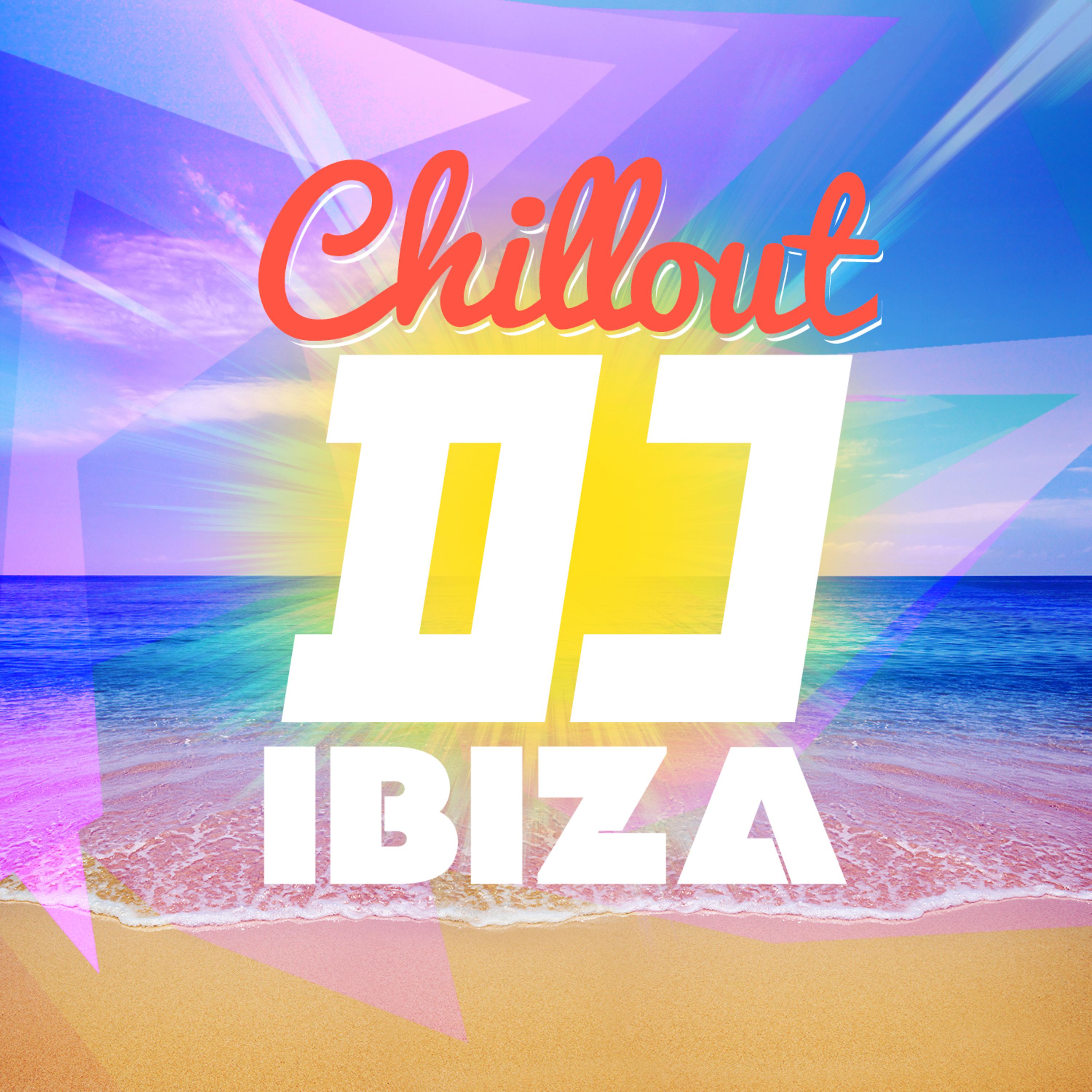 Постер альбома Chillout Ibiza DJ