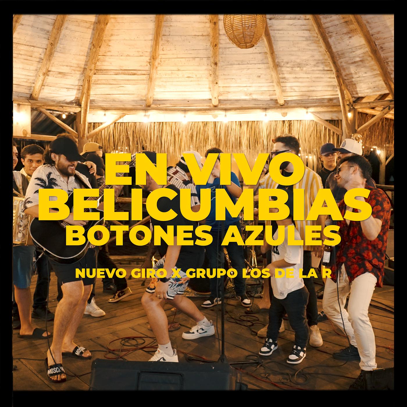 Постер альбома Belicumbias Botones Azules (En Vivo)
