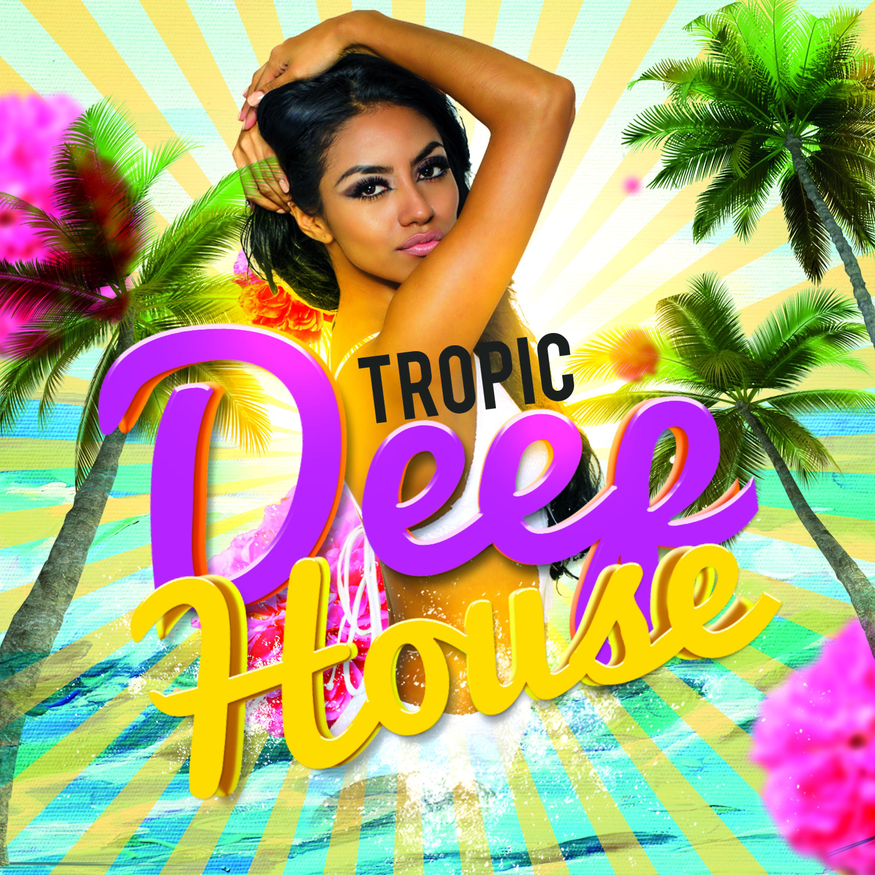 Постер альбома Tropic Deep House