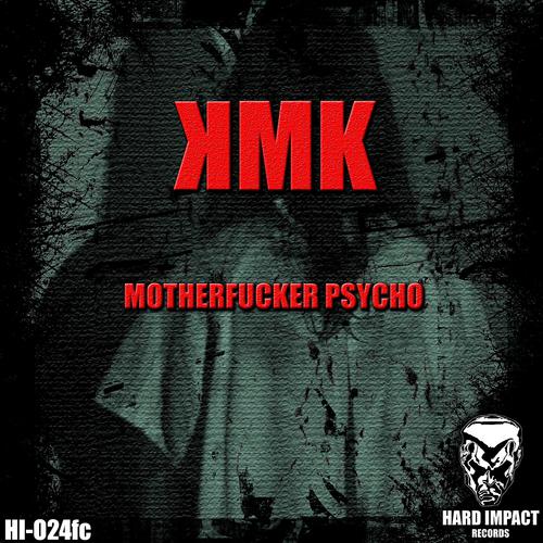 Постер альбома Motherfucking Psycho