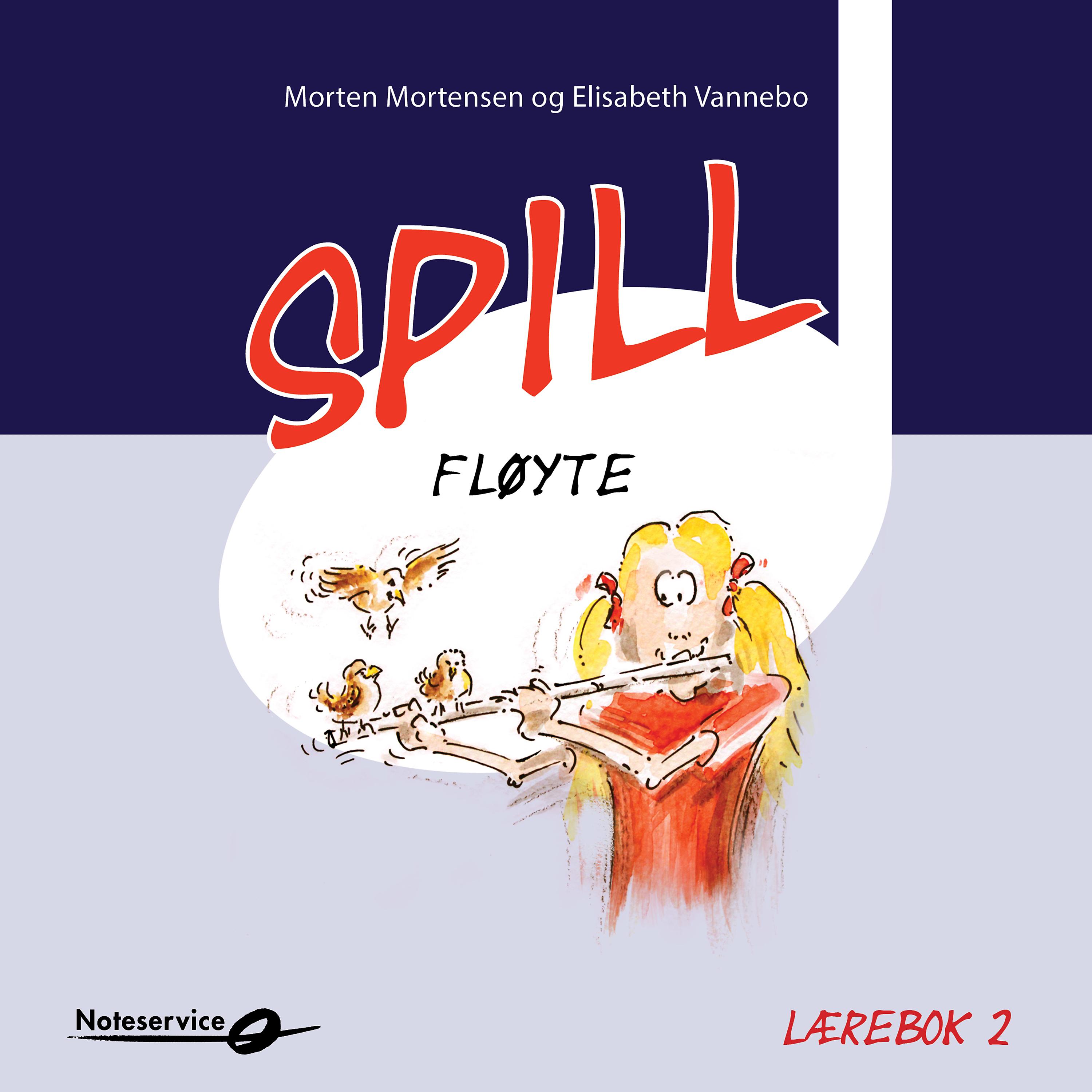 Постер альбома Spill Fløyte 2 Lydeksempler - Lærebok av Morten Mortensen og Elisabeth Vannebo