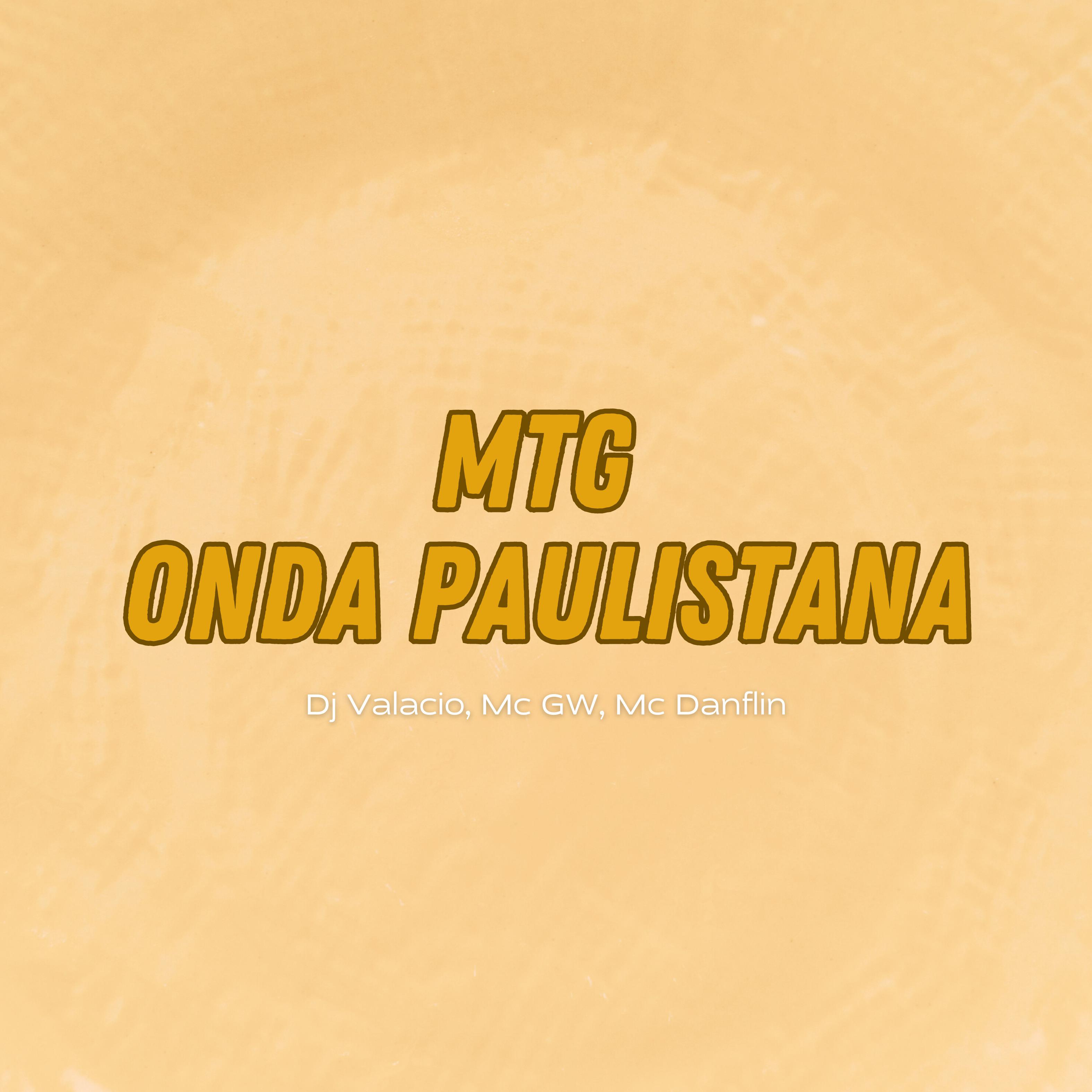 Постер альбома Mtg Onda Paulistana