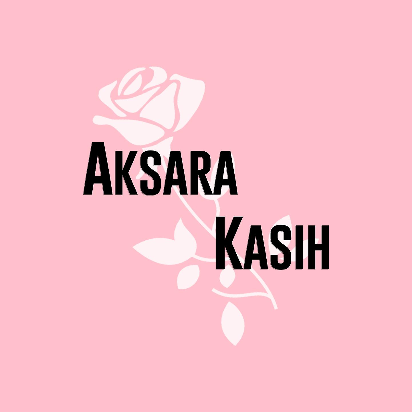 Постер альбома Aksara kasih