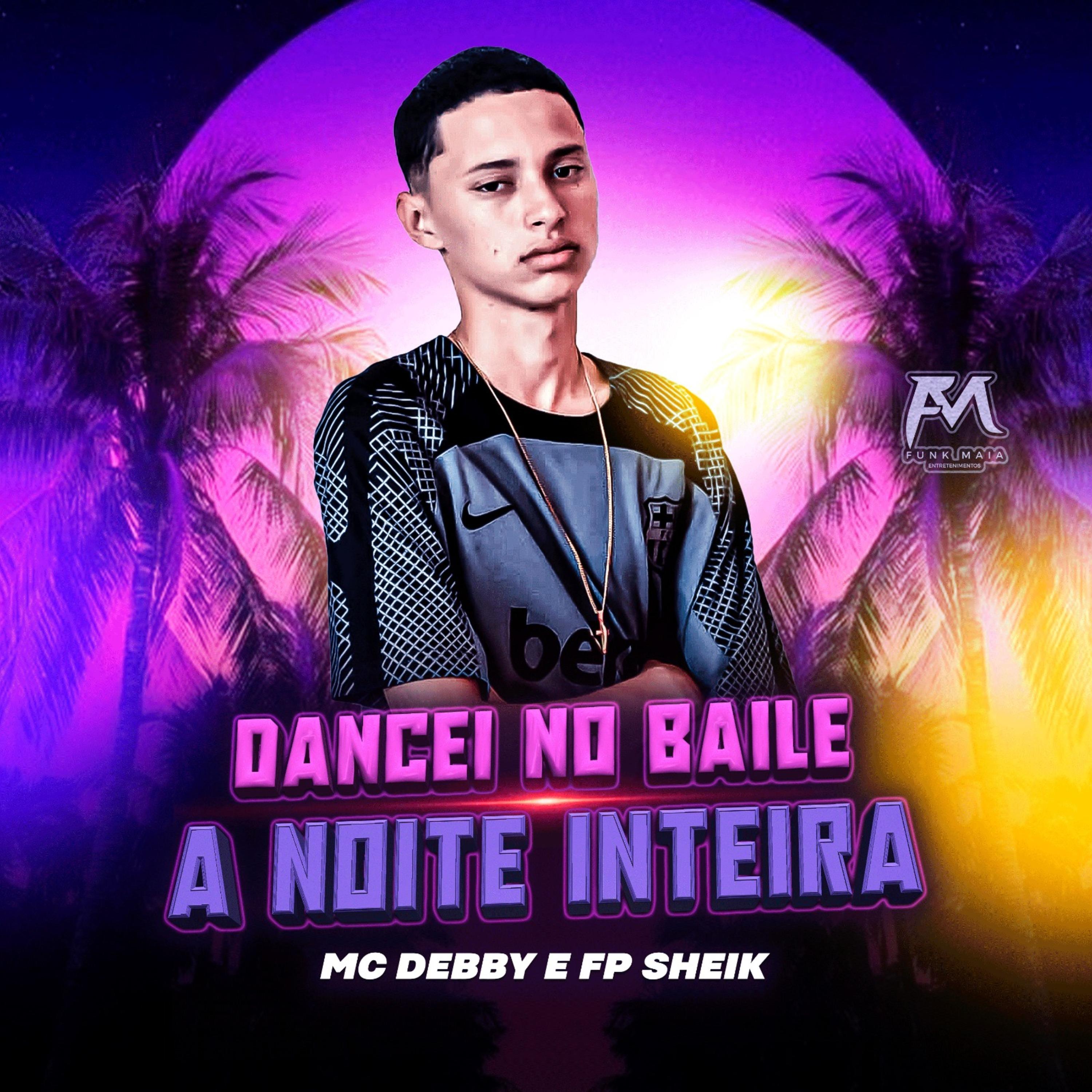 Постер альбома Dancei no Baile a Noite Inteira