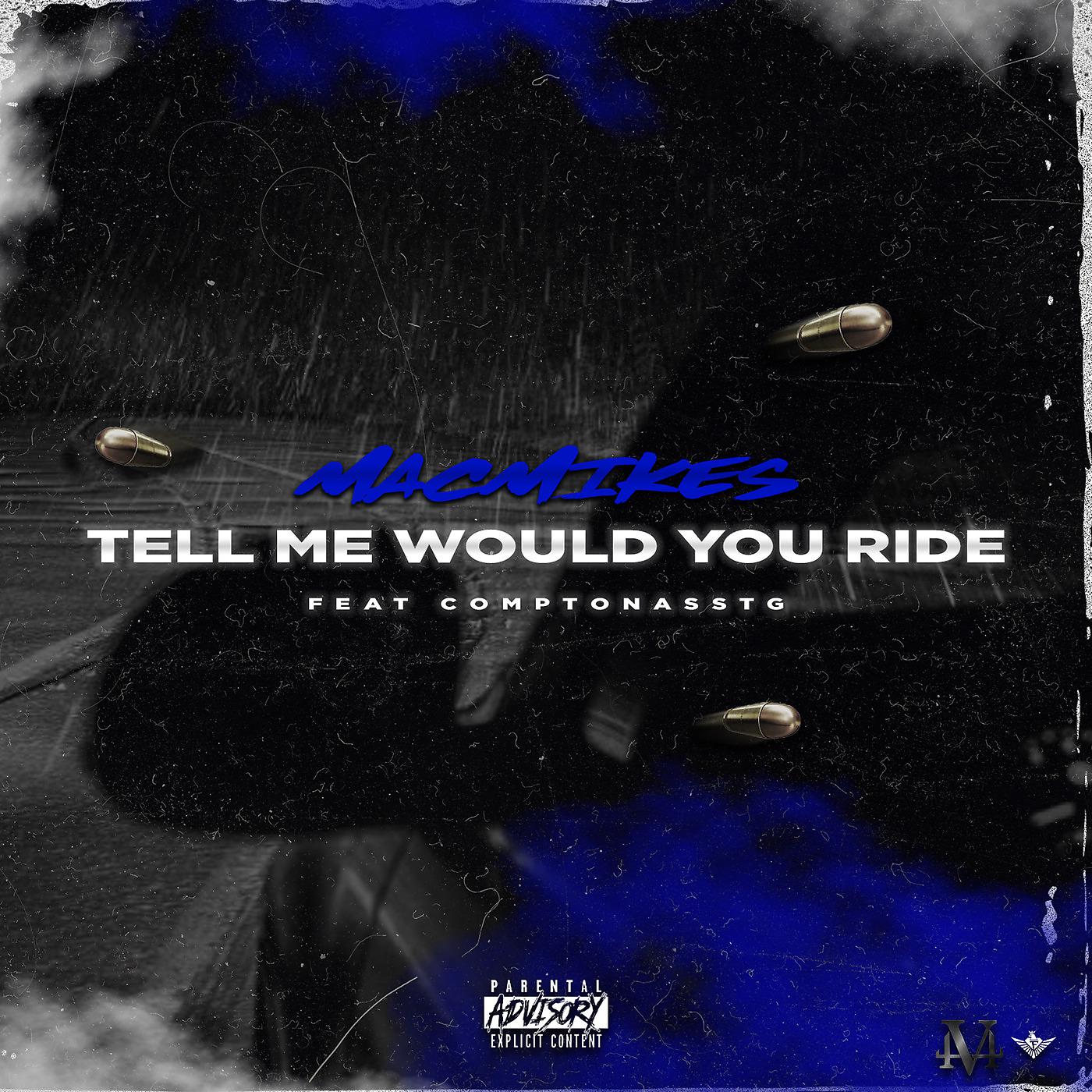 Постер альбома Tell Me Would You Ride