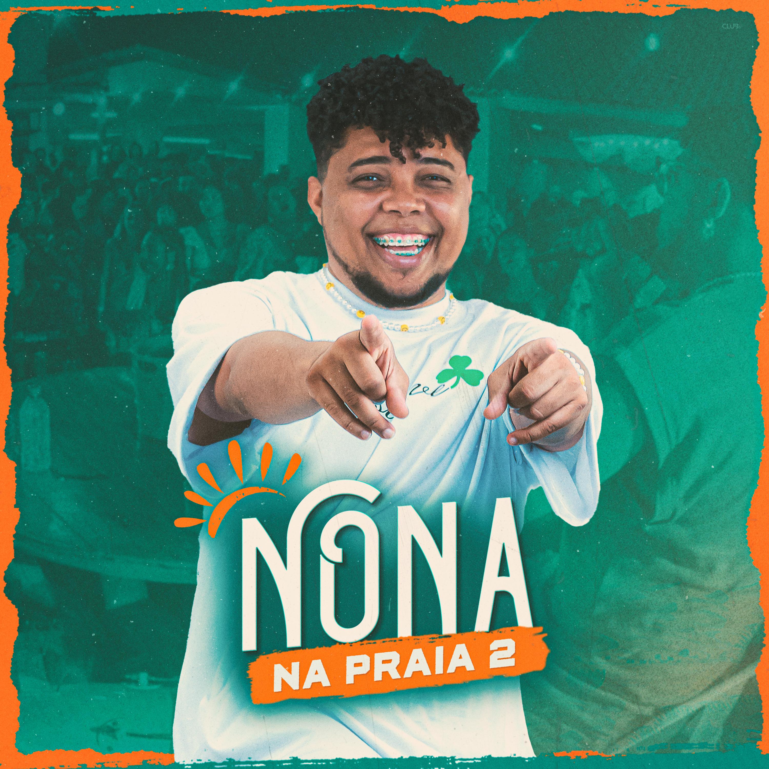 Постер альбома Nona na Praia 2