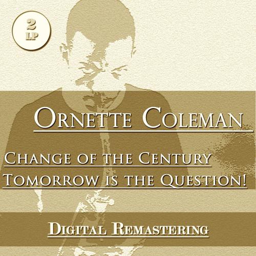 Постер альбома Change of the Century - Tomorrow Is the Question! (2 LP)