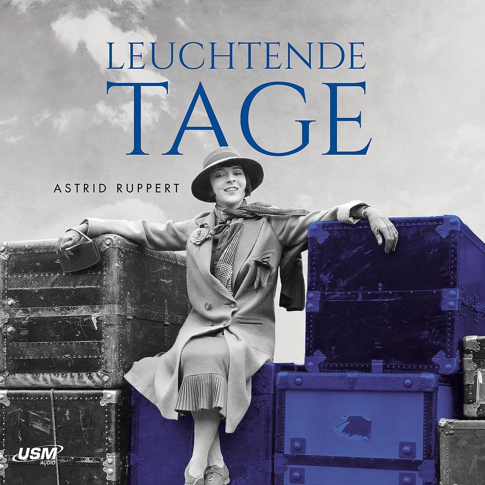 Постер альбома Leuchtende Tage (Die Winter-Frauen-Trilogie, Band 1)