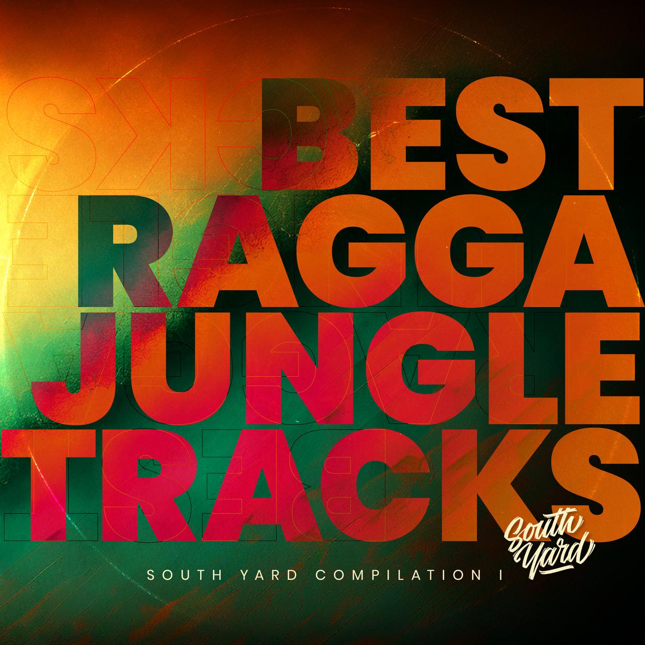 Постер альбома South Yard Compilation Vol.1 - Best Raggajungle Tracks