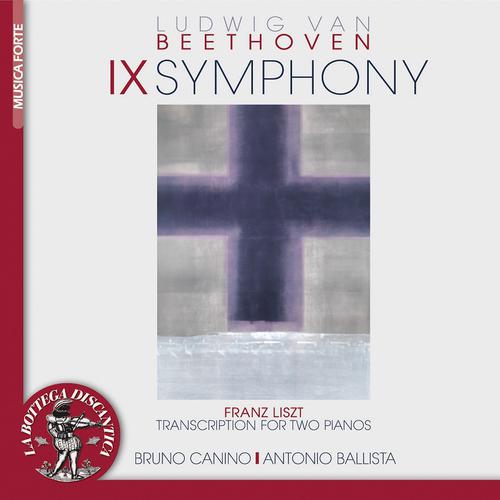 Постер альбома Beethoven: Symphony No. 9, transcription for two pianos by Franz Liszt