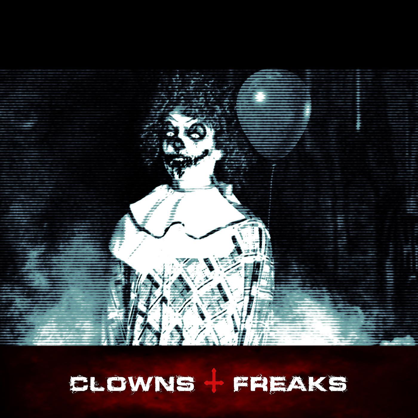 Постер альбома Clowns + Freaks