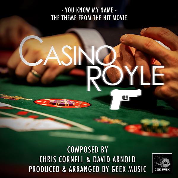 Постер альбома Casino Royale: You Know My Name