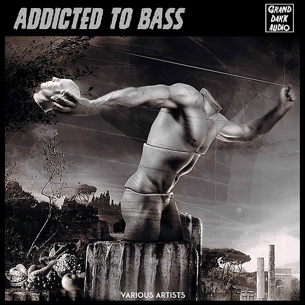 Постер альбома Addicted To Bass