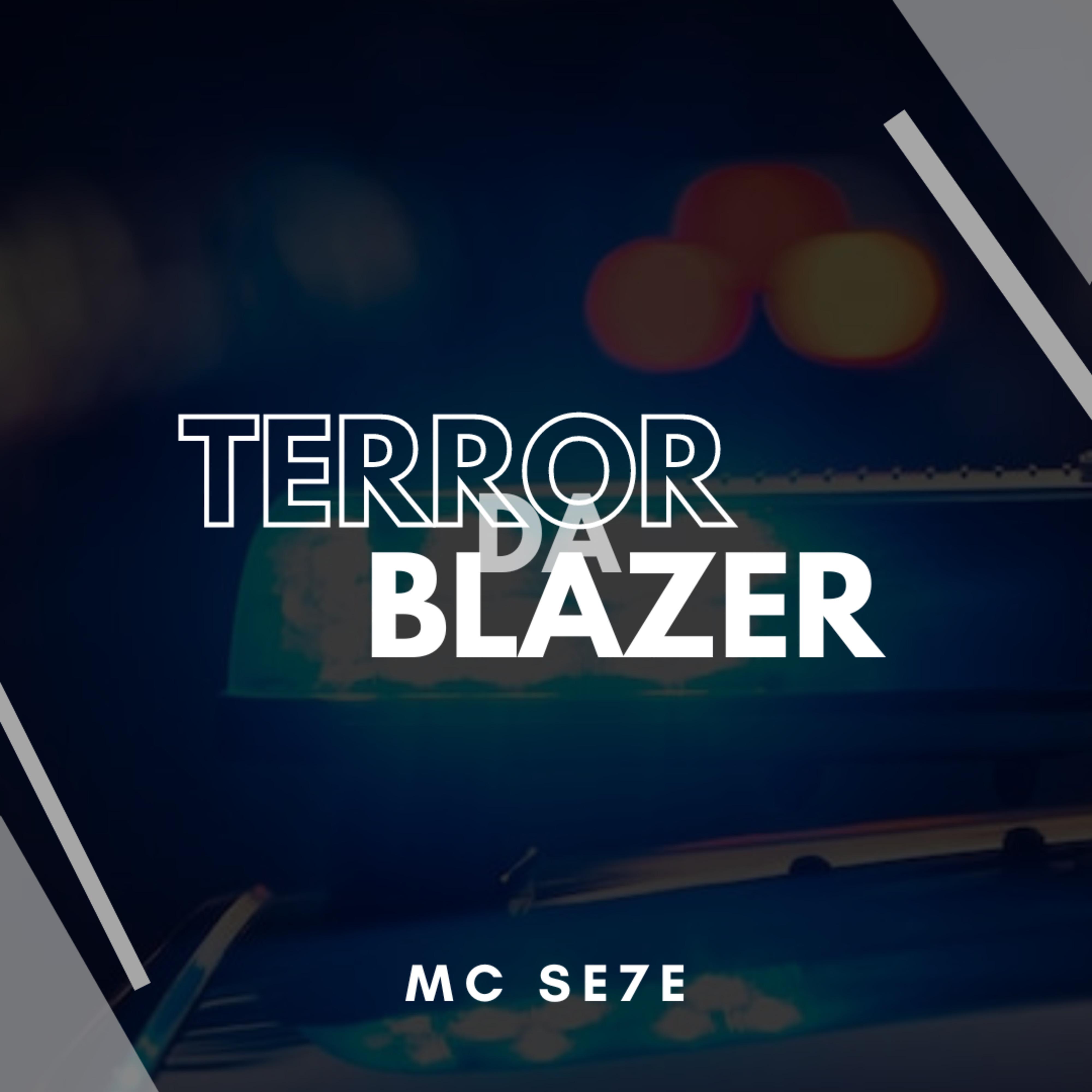 Постер альбома Terror da Blazer