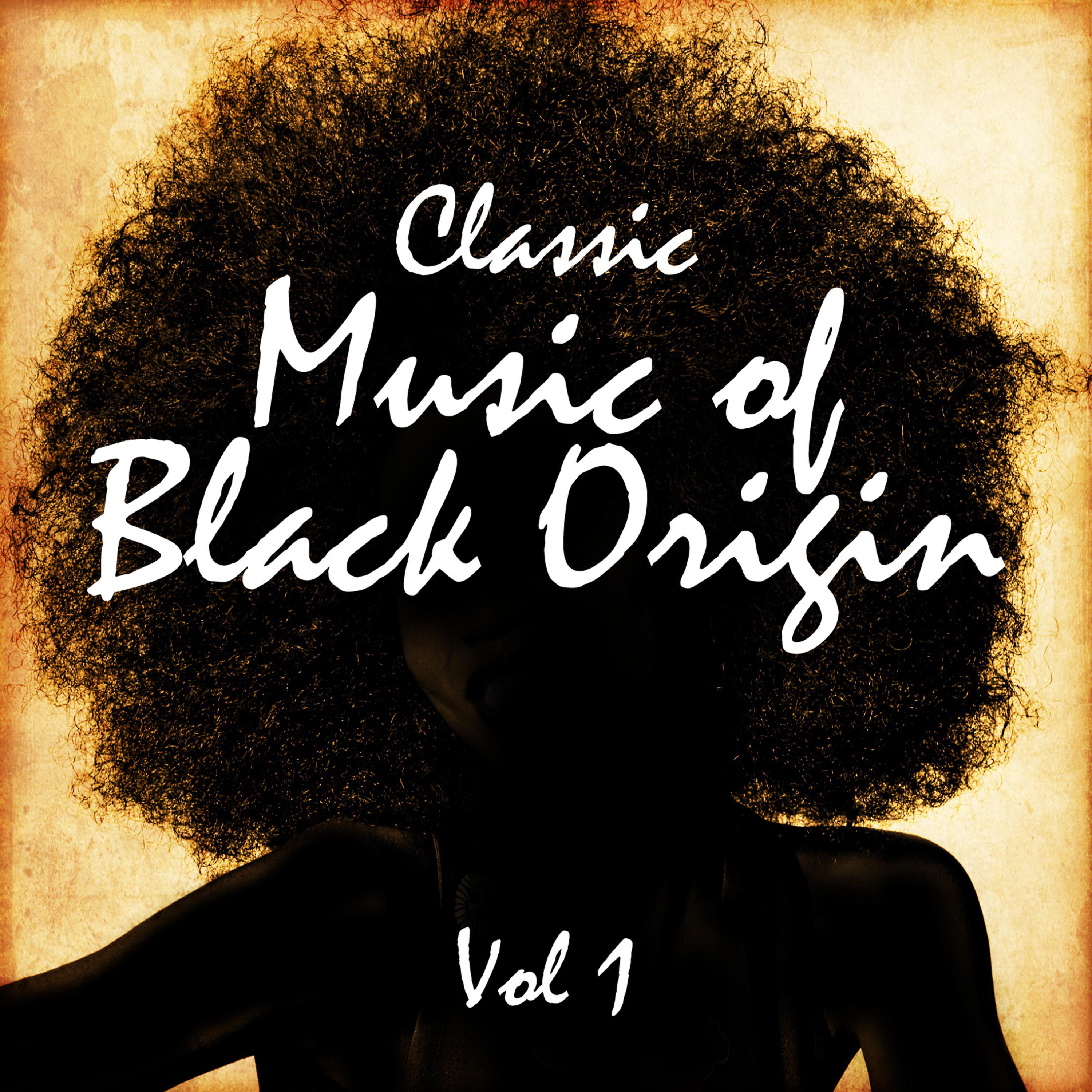 Постер альбома Classic Music of Black Origin, Vol. 1