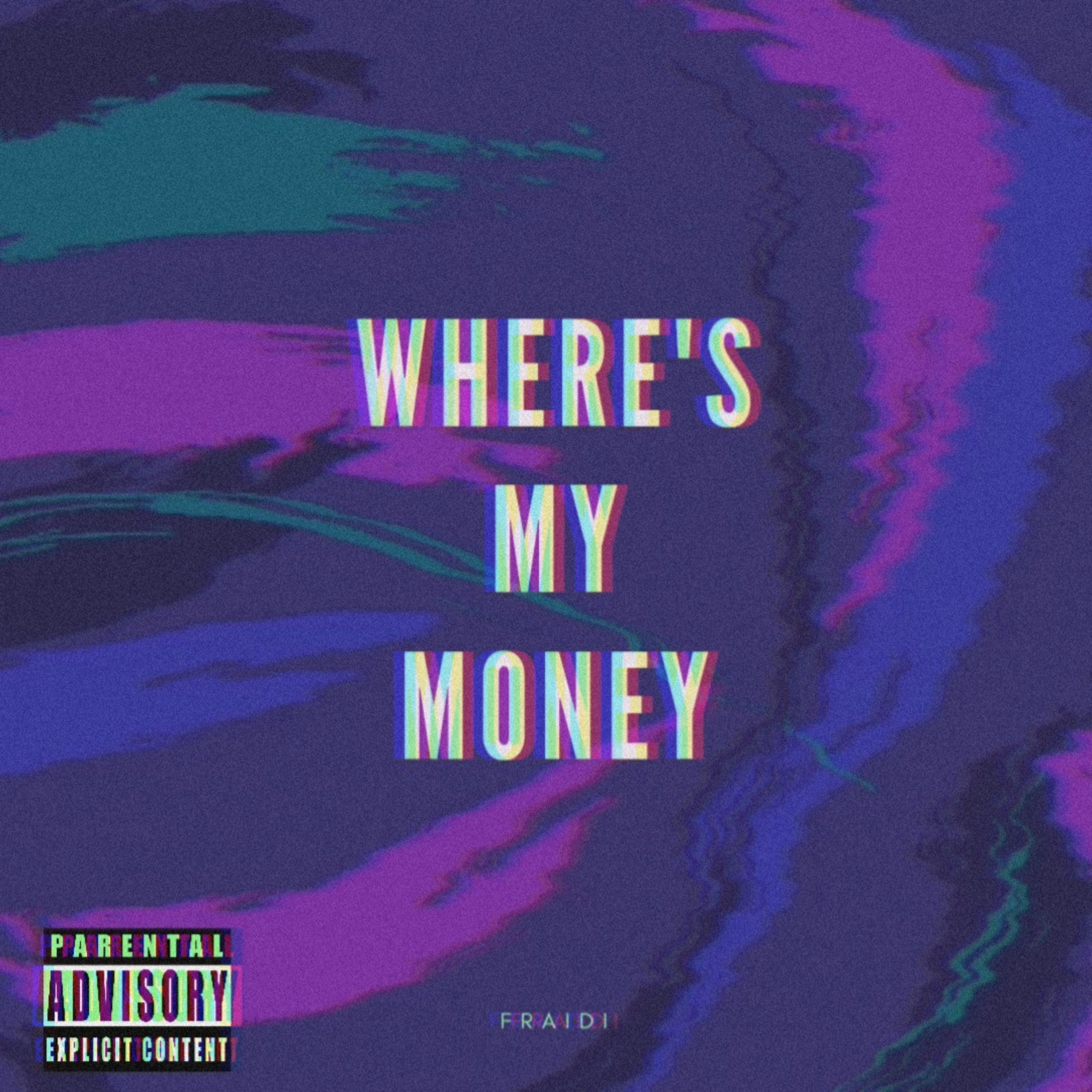 Постер альбома Where's my money