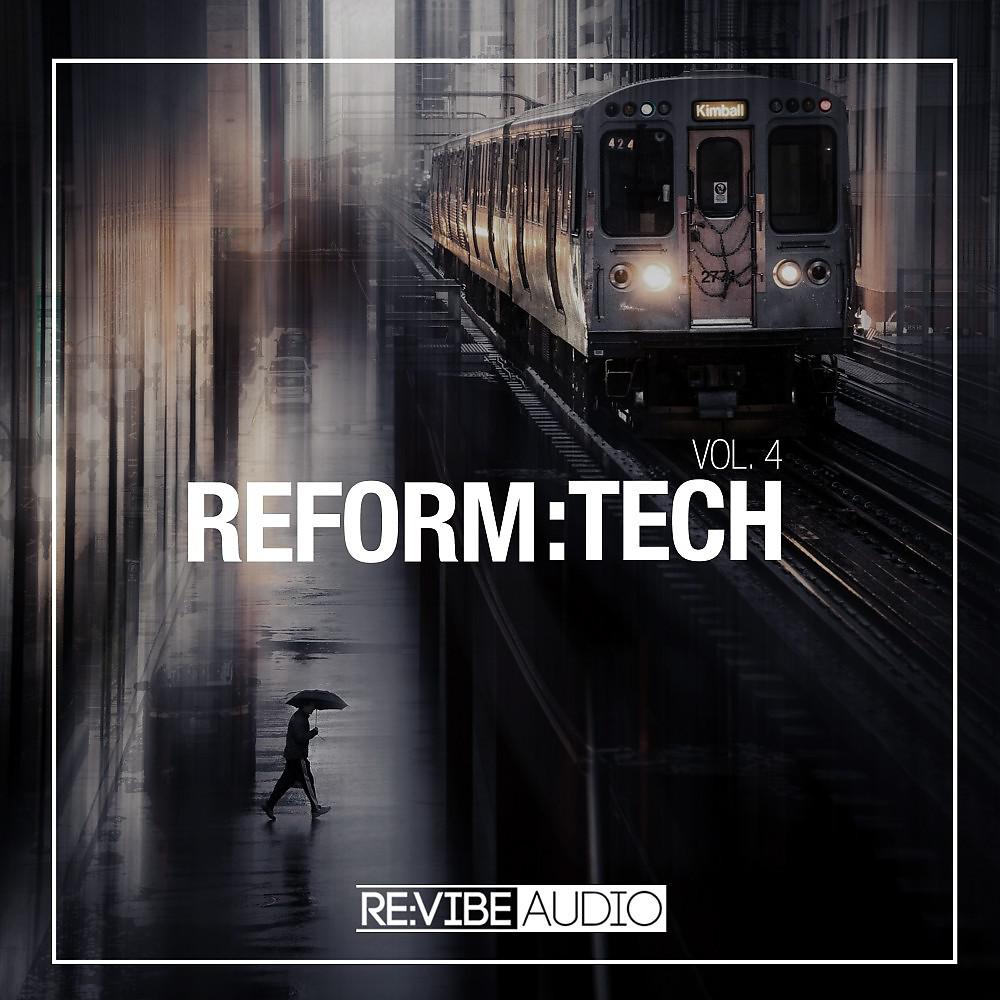 Постер альбома Reform:Tech, Vol. 4