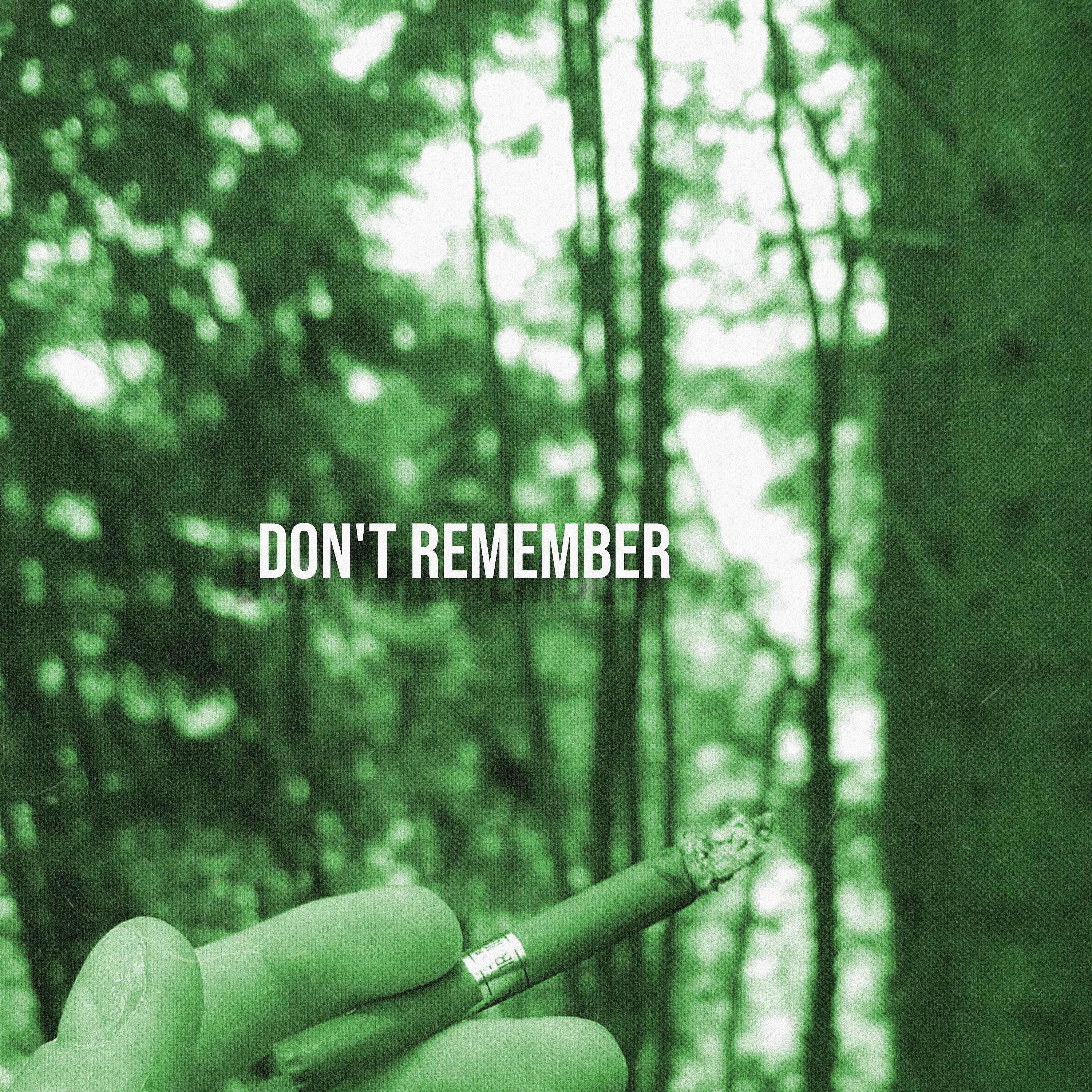 Постер альбома Don't Remember