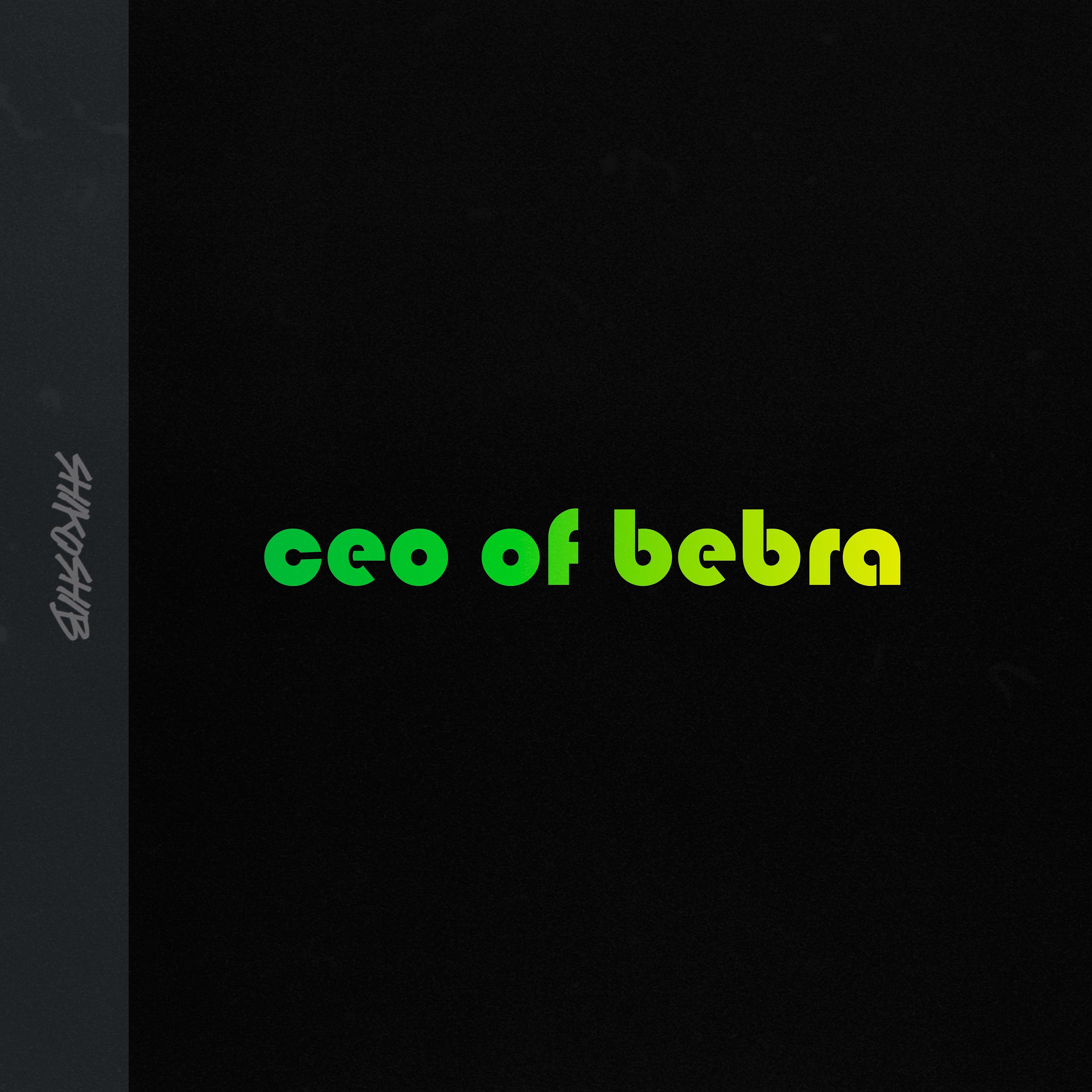 Постер альбома Ceo of Bebra