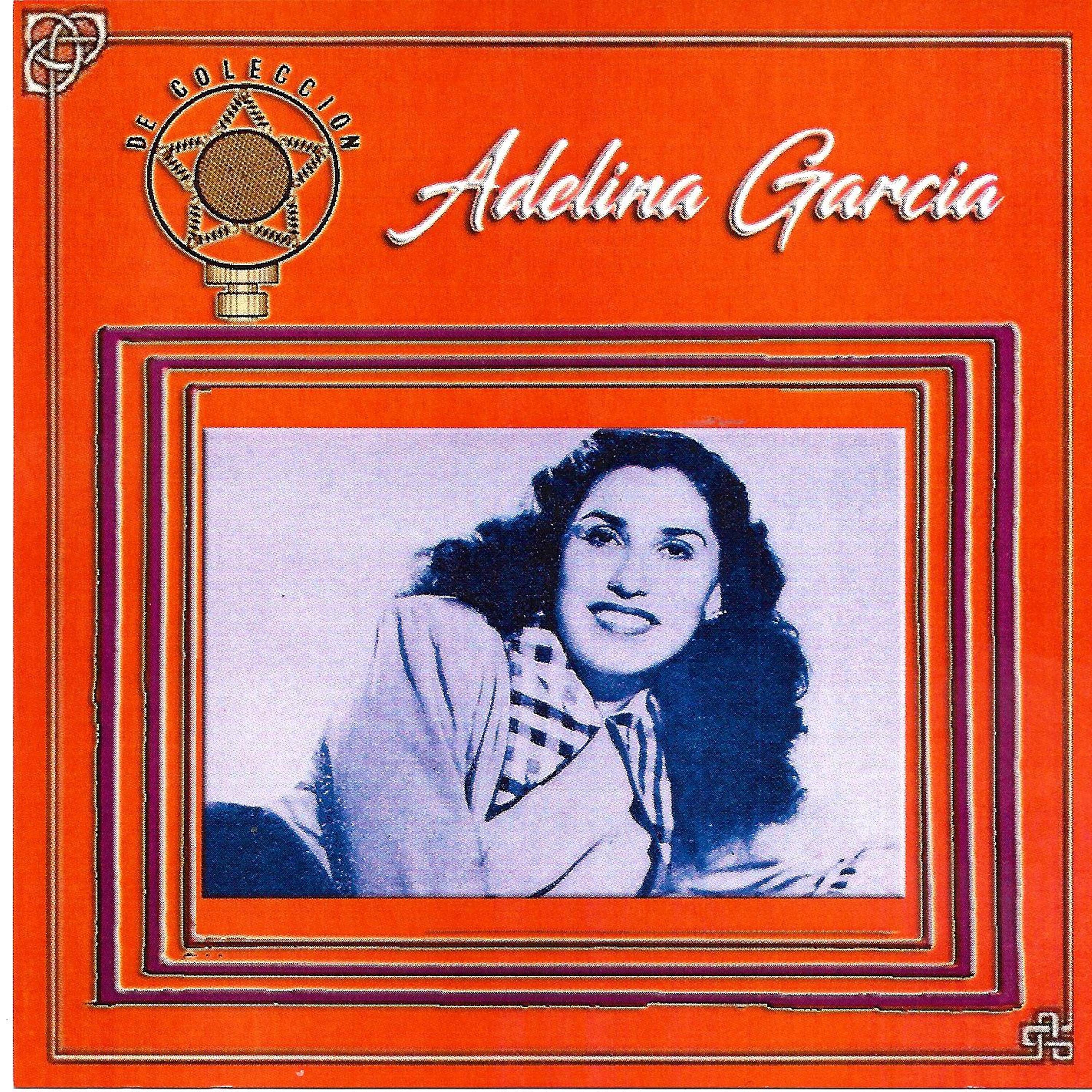 Постер альбома Adelina Garcia