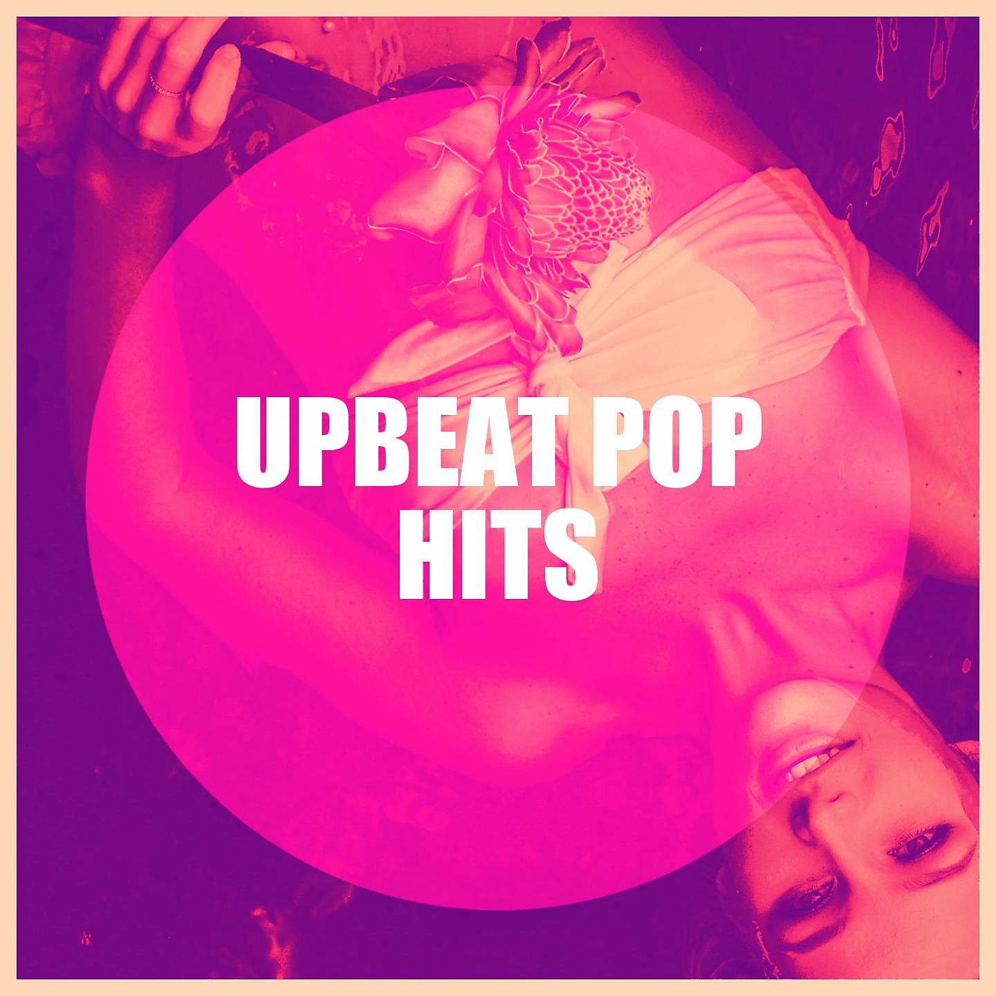 Постер альбома Upbeat Pop Hits