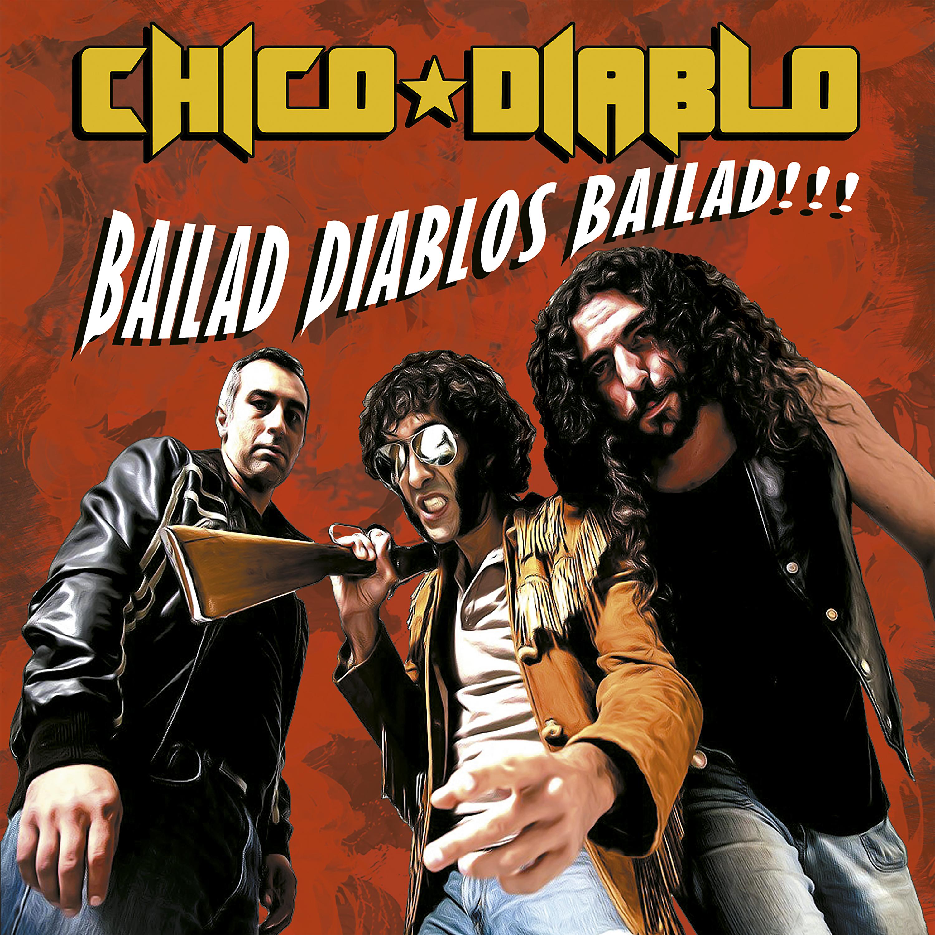 Постер альбома Bailad Diablos Bailad!!!