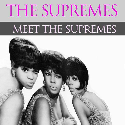 Постер альбома The Supremes: Meet the Supremes