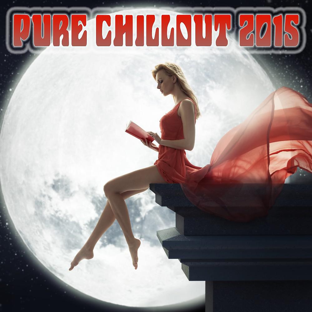 Постер альбома Pure Chillout 2015