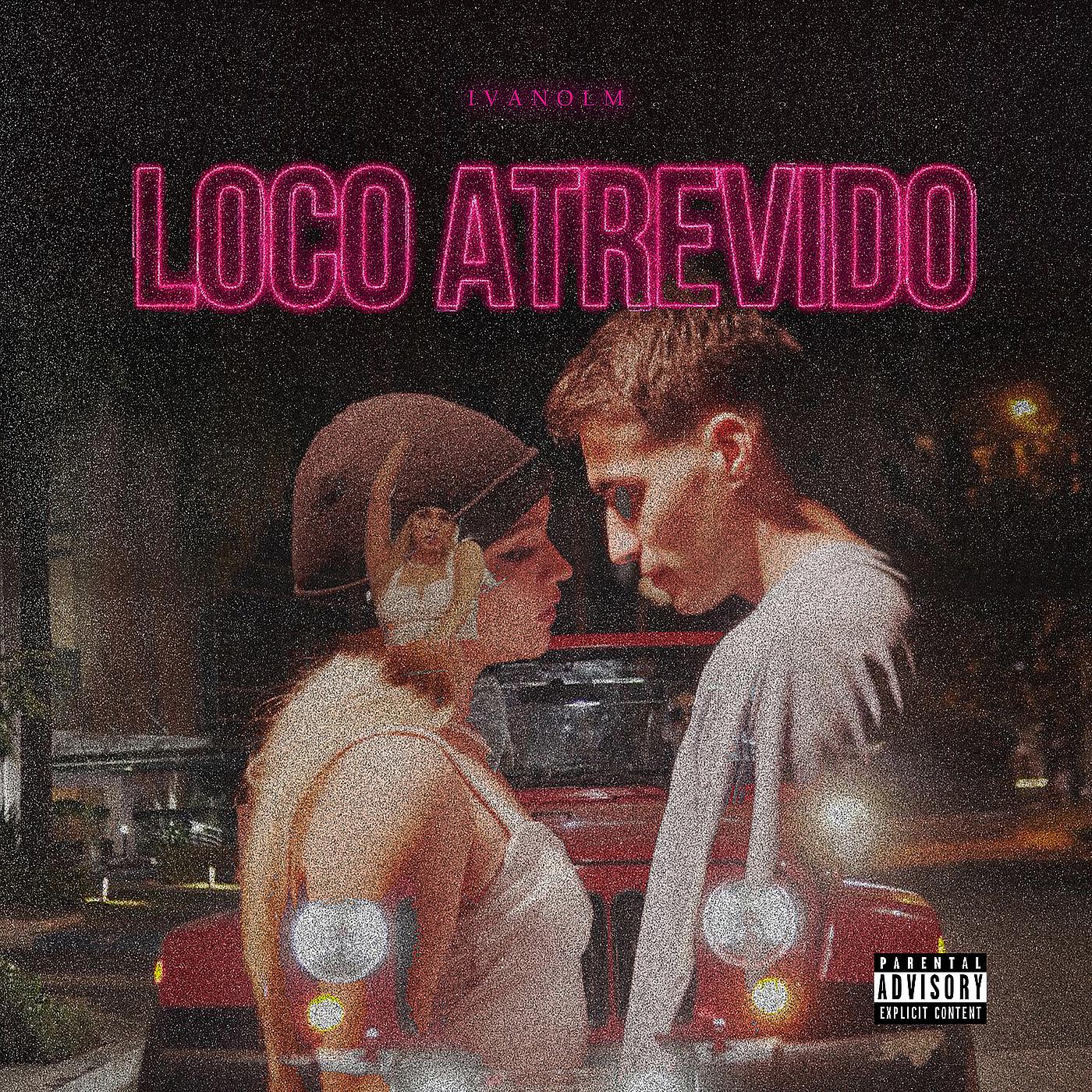 Постер альбома Loco Atrevido