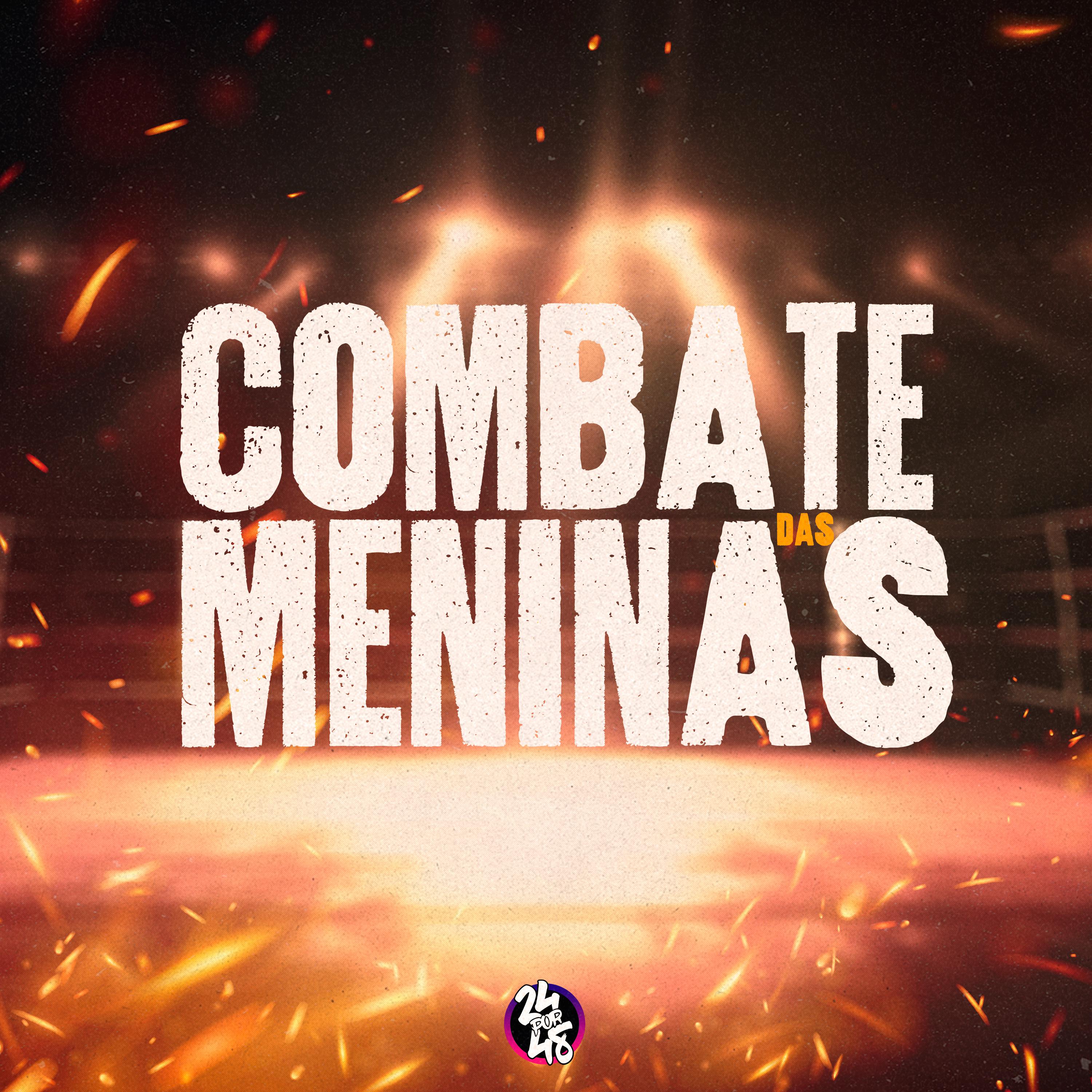 Постер альбома Combate das Meninas