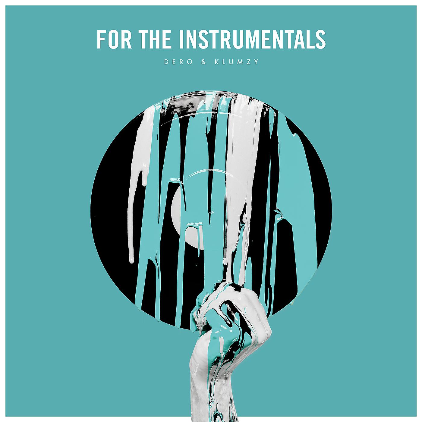 Постер альбома For the Instrumentals