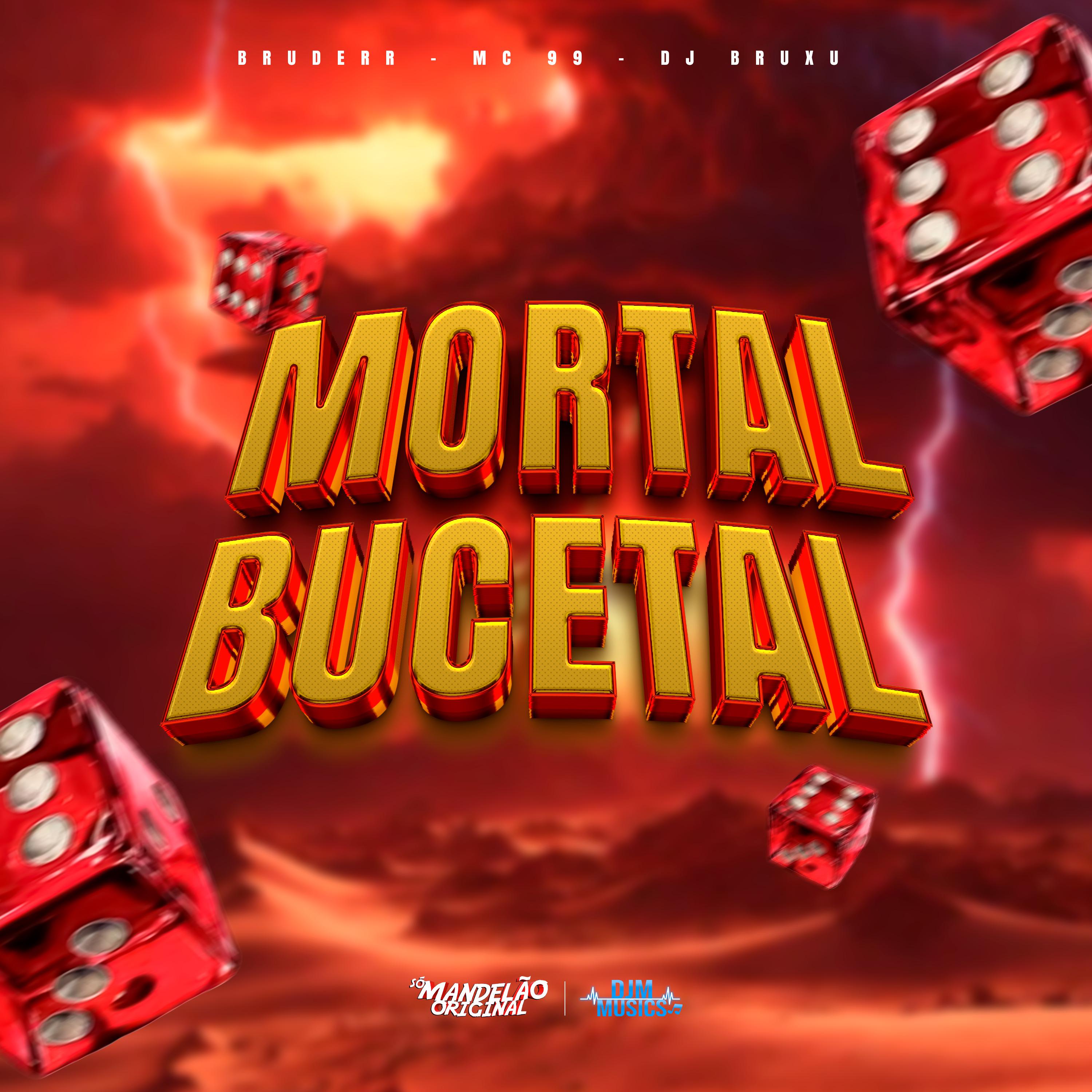Постер альбома Mortal Bucetal