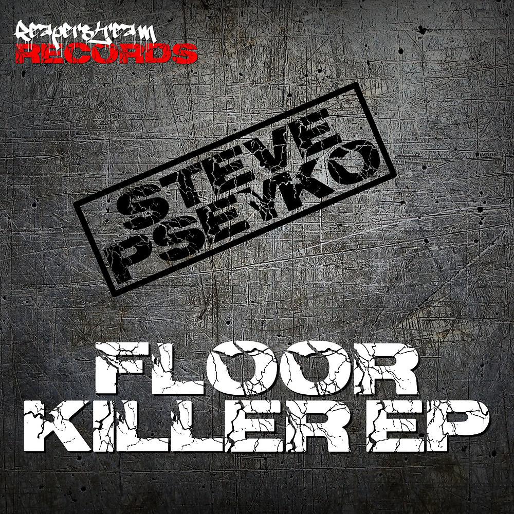 Постер альбома Floor Killer - EP